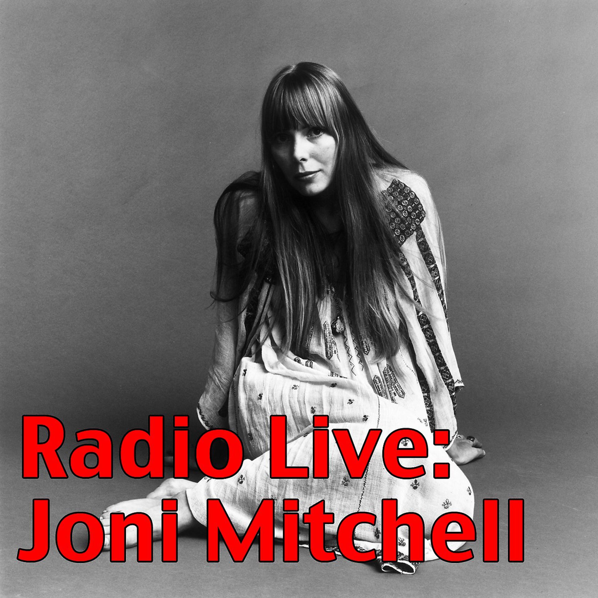 Постер альбома Radio Live: Joni Mitchell