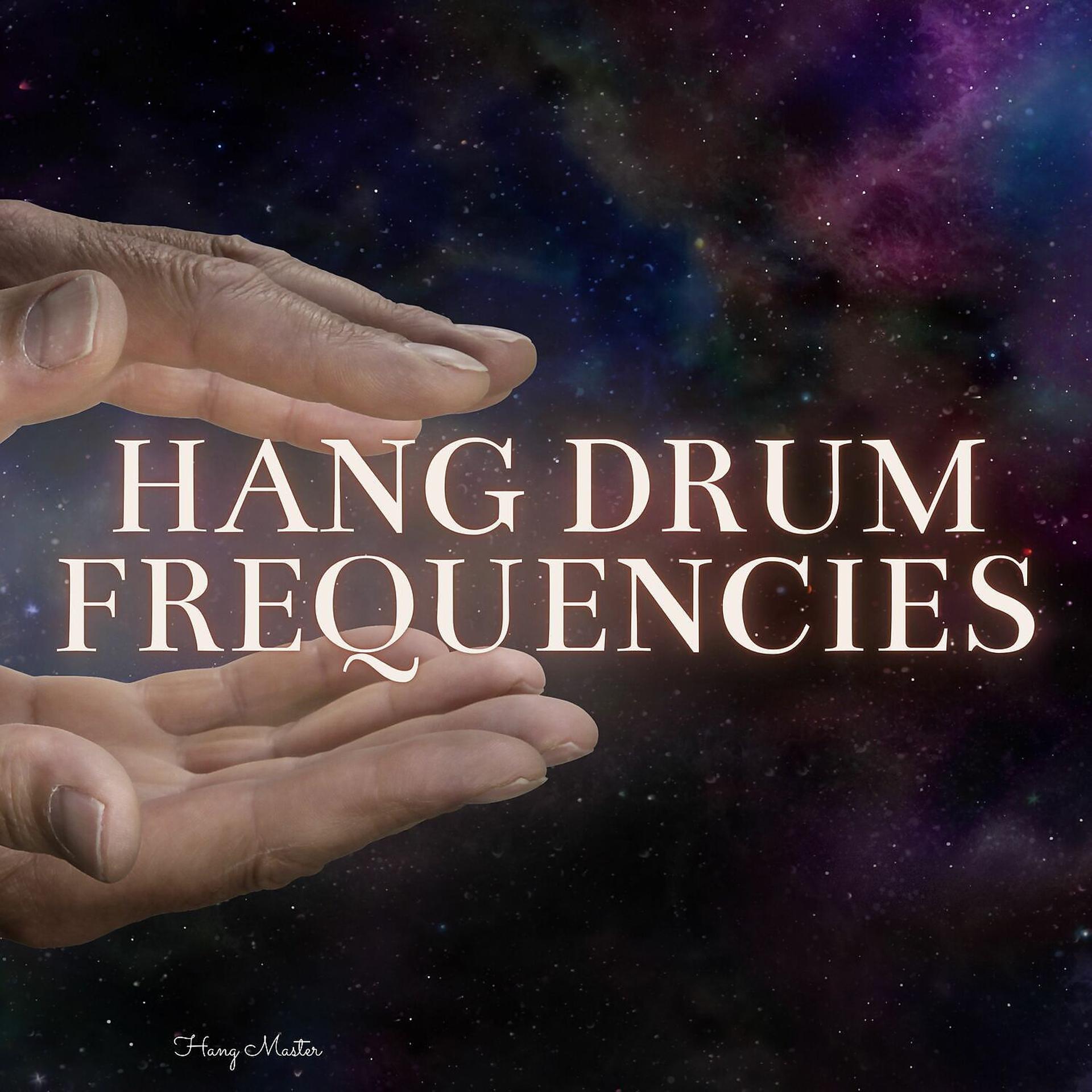 Постер альбома Soothing Hang Drum Frequencies