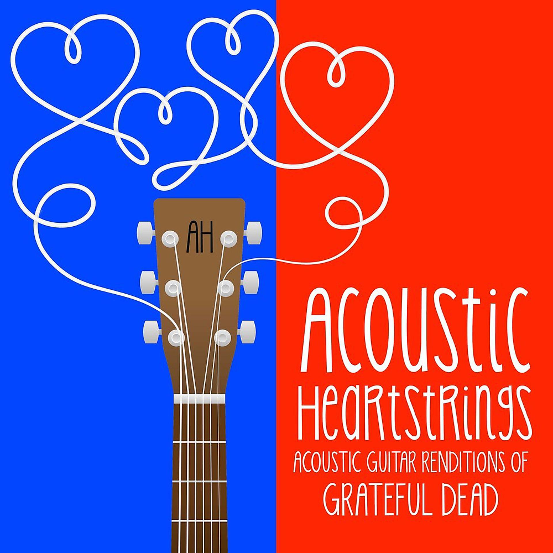 Постер альбома Acoustic Guitar Renditions of Grateful Dead