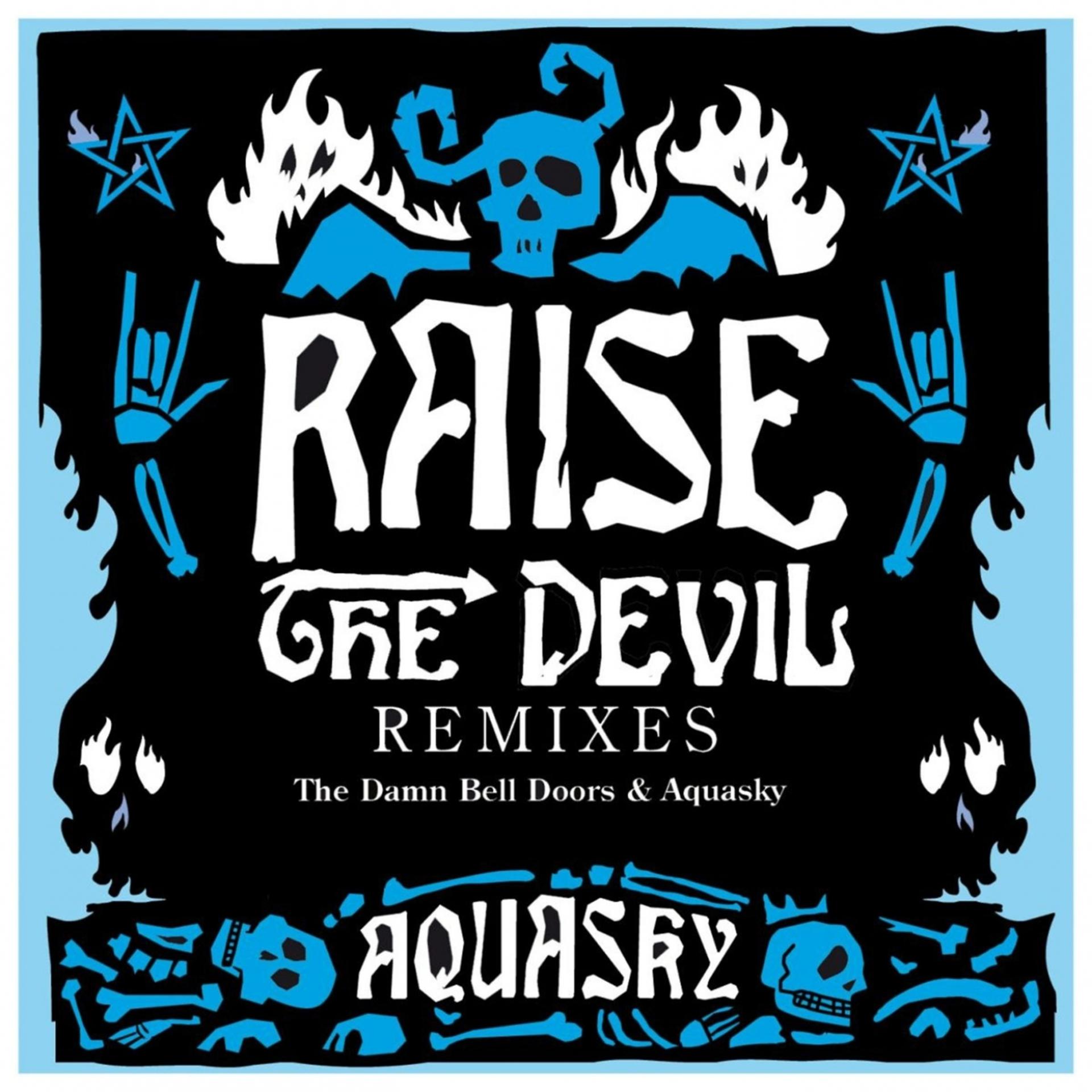 Постер альбома Raise the Devil