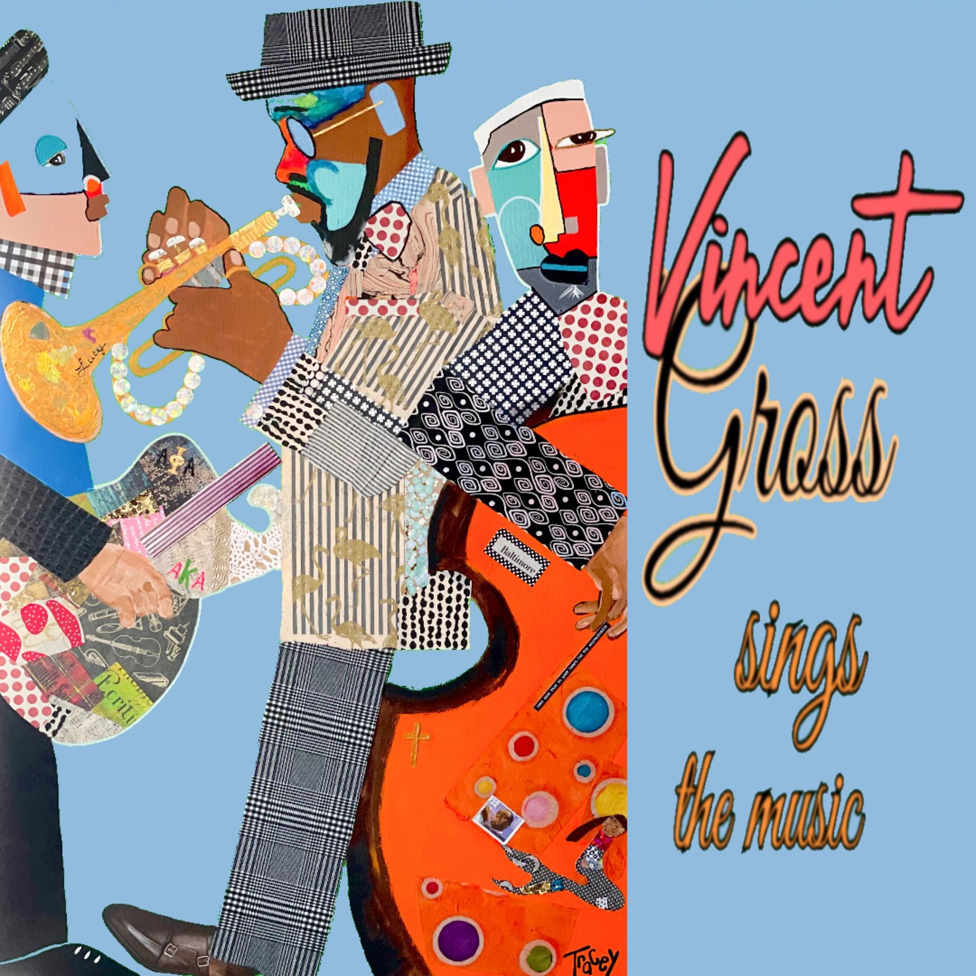 Постер альбома Vincent Gross Sings the Music