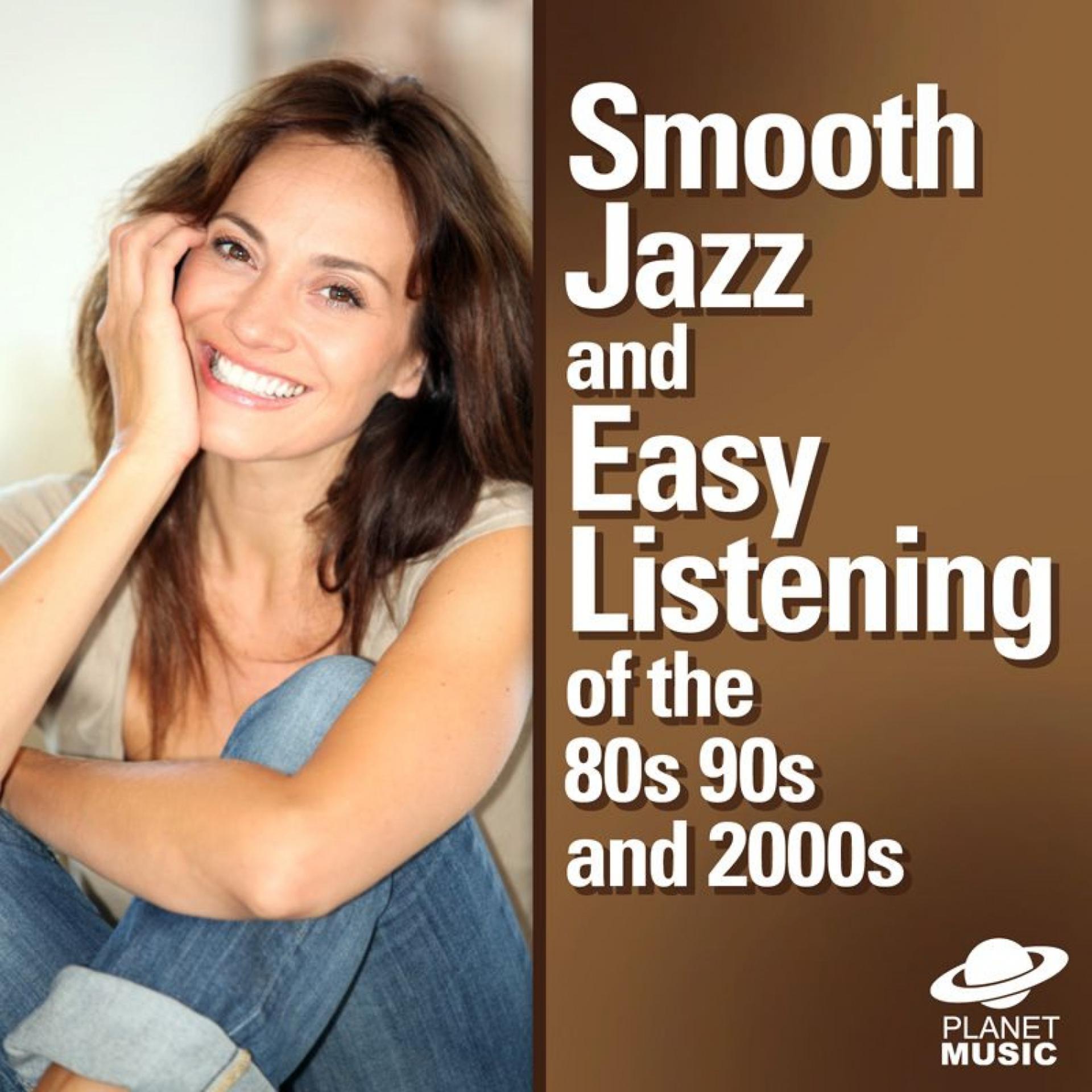 Постер альбома Smooth Jazz and Easy Listening 70s - 2000s