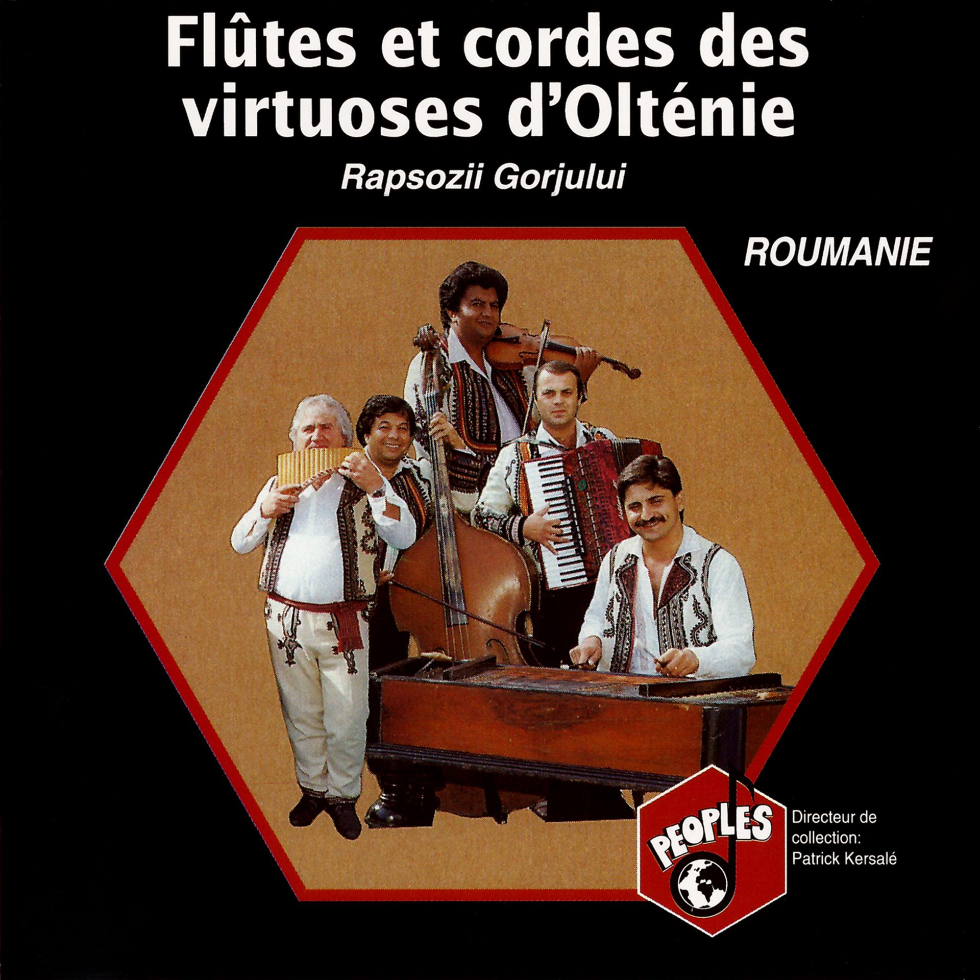 Постер альбома Roumanie: Flûtes et cordes des virtuoses d'Olténie – Romania: Flutes and Strings of Oltenia Virtuosos