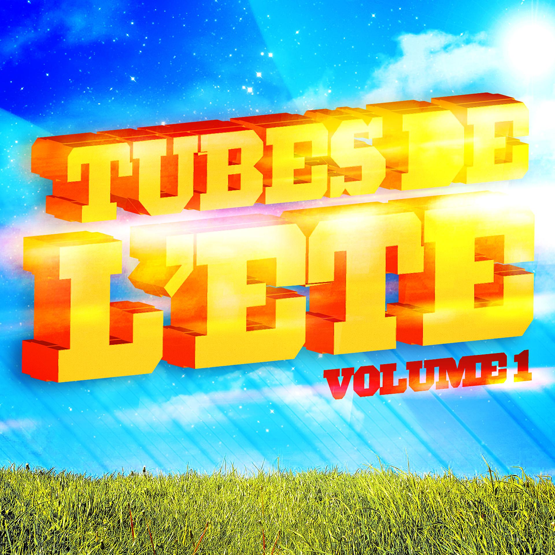 Постер альбома Tubes De L'Eté Vol. 1