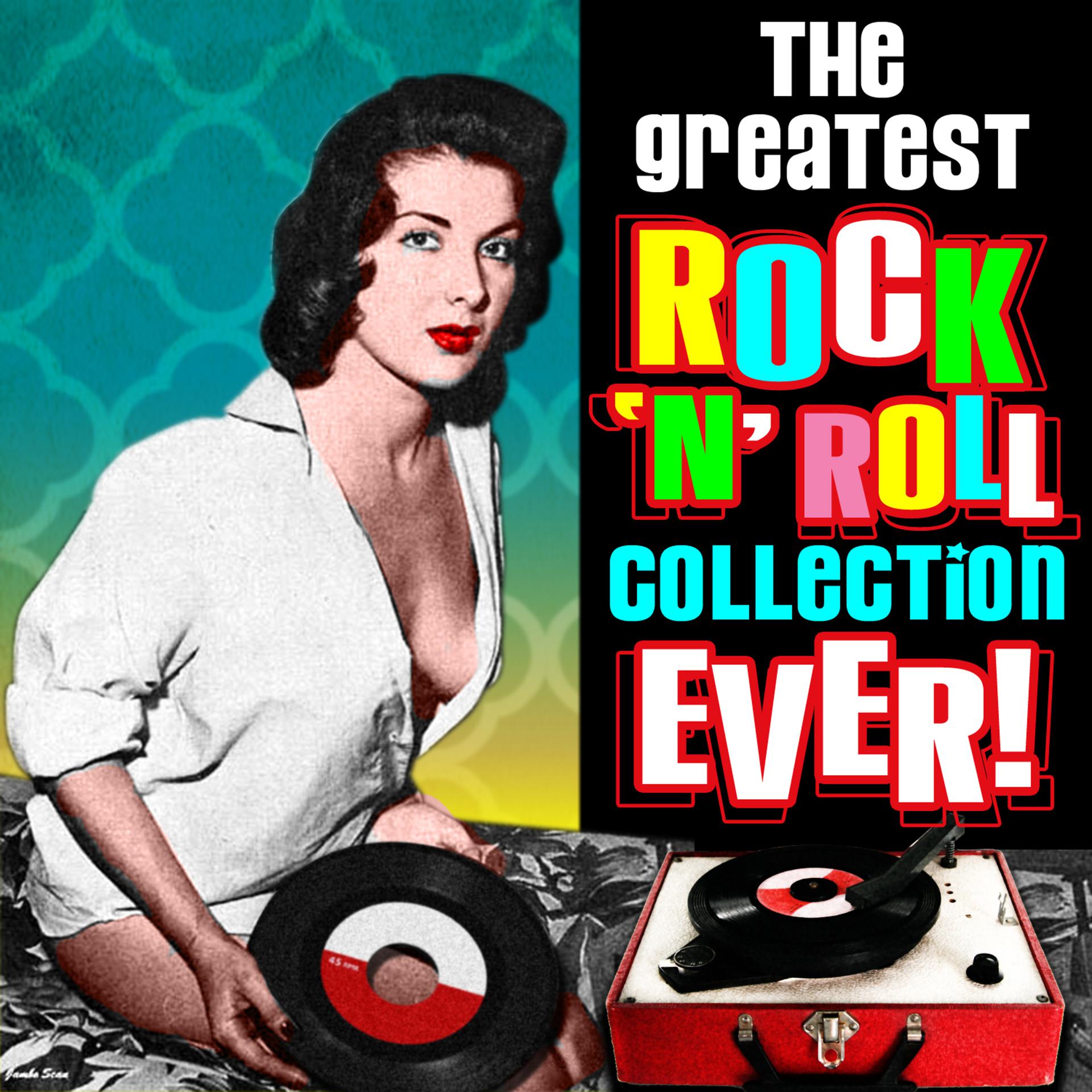 Постер альбома The Greatest Rock 'n' Roll Collection Ever!