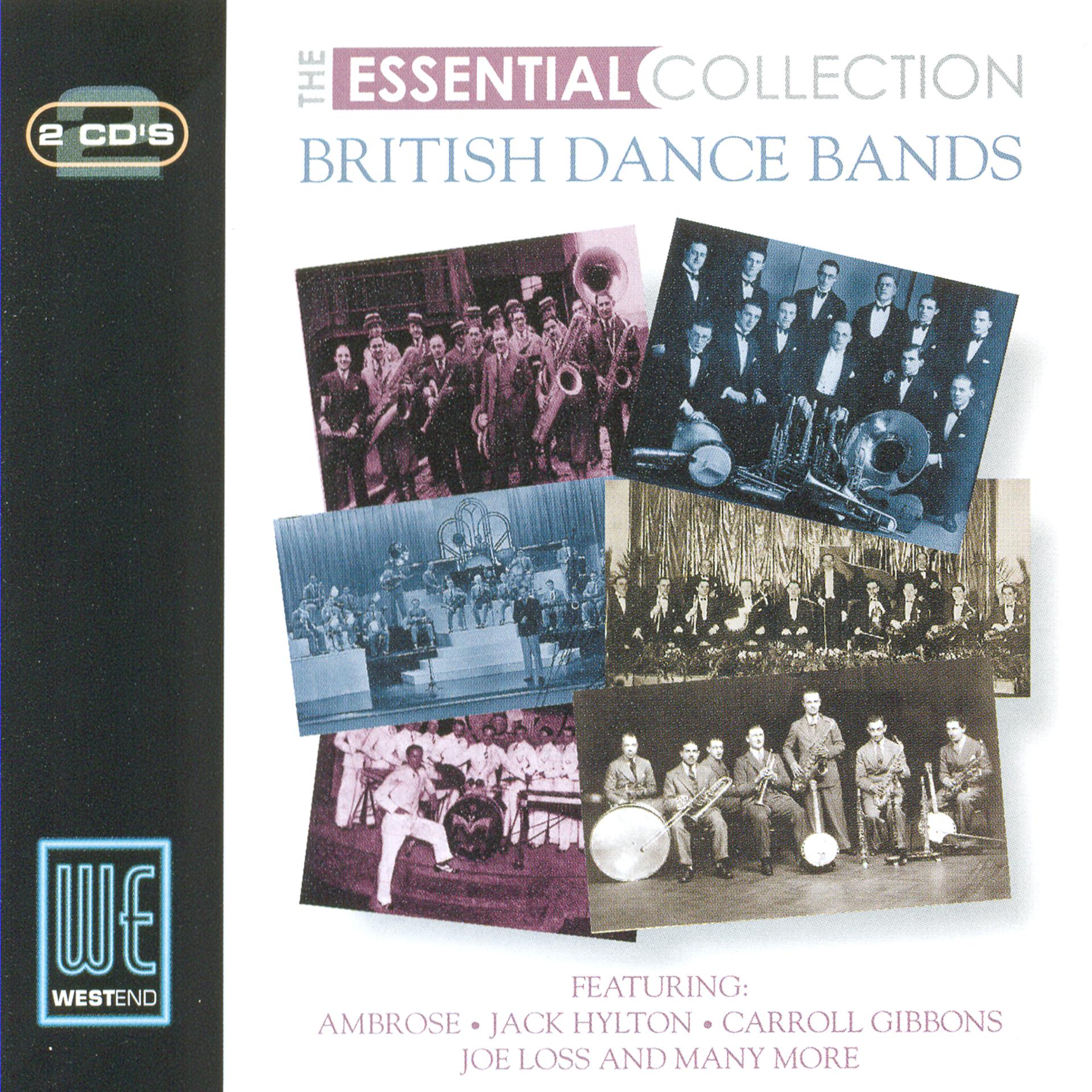 Постер альбома British Dance Bands: The Essential Collection (Digitally Remastered)