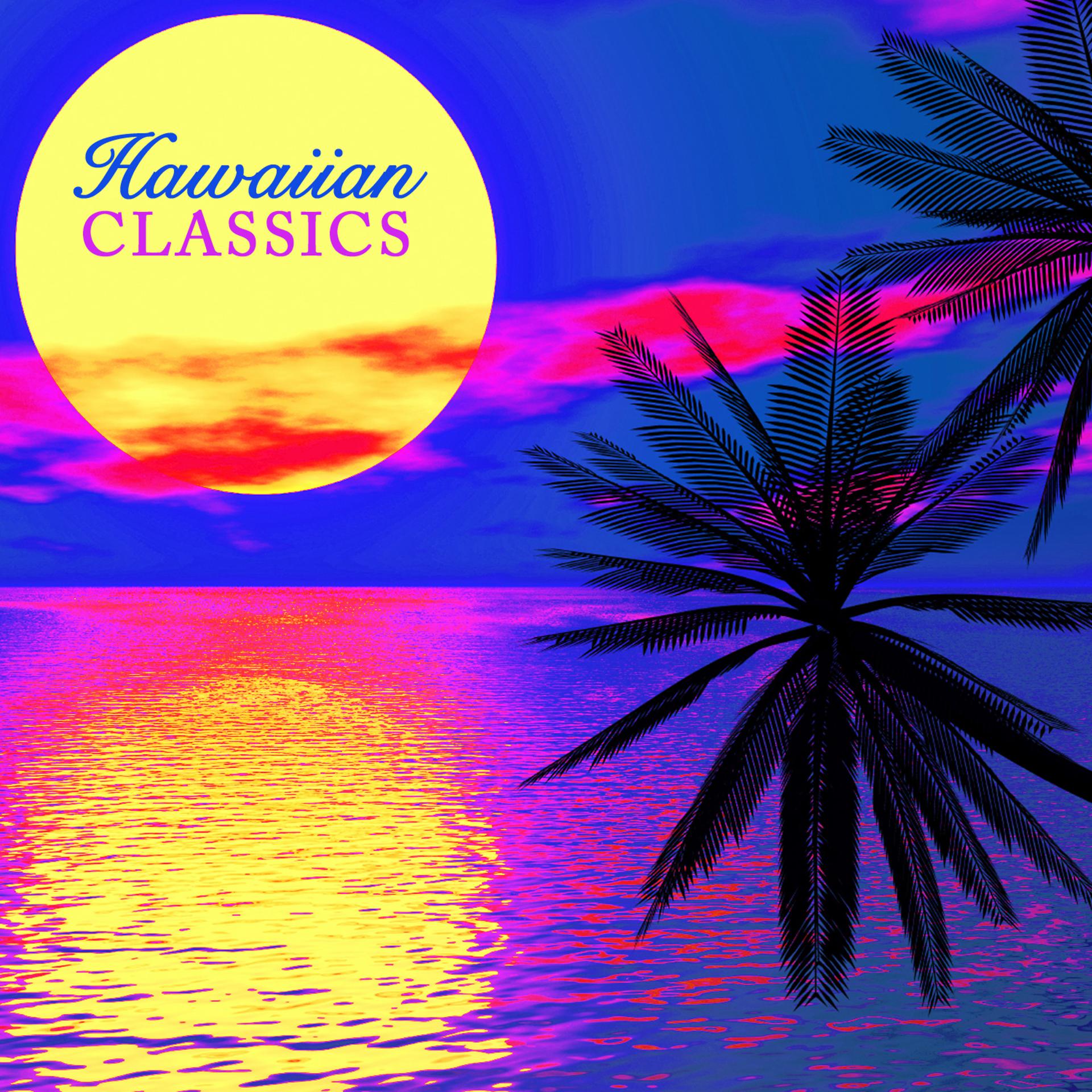 Постер альбома Hawaiian Classics