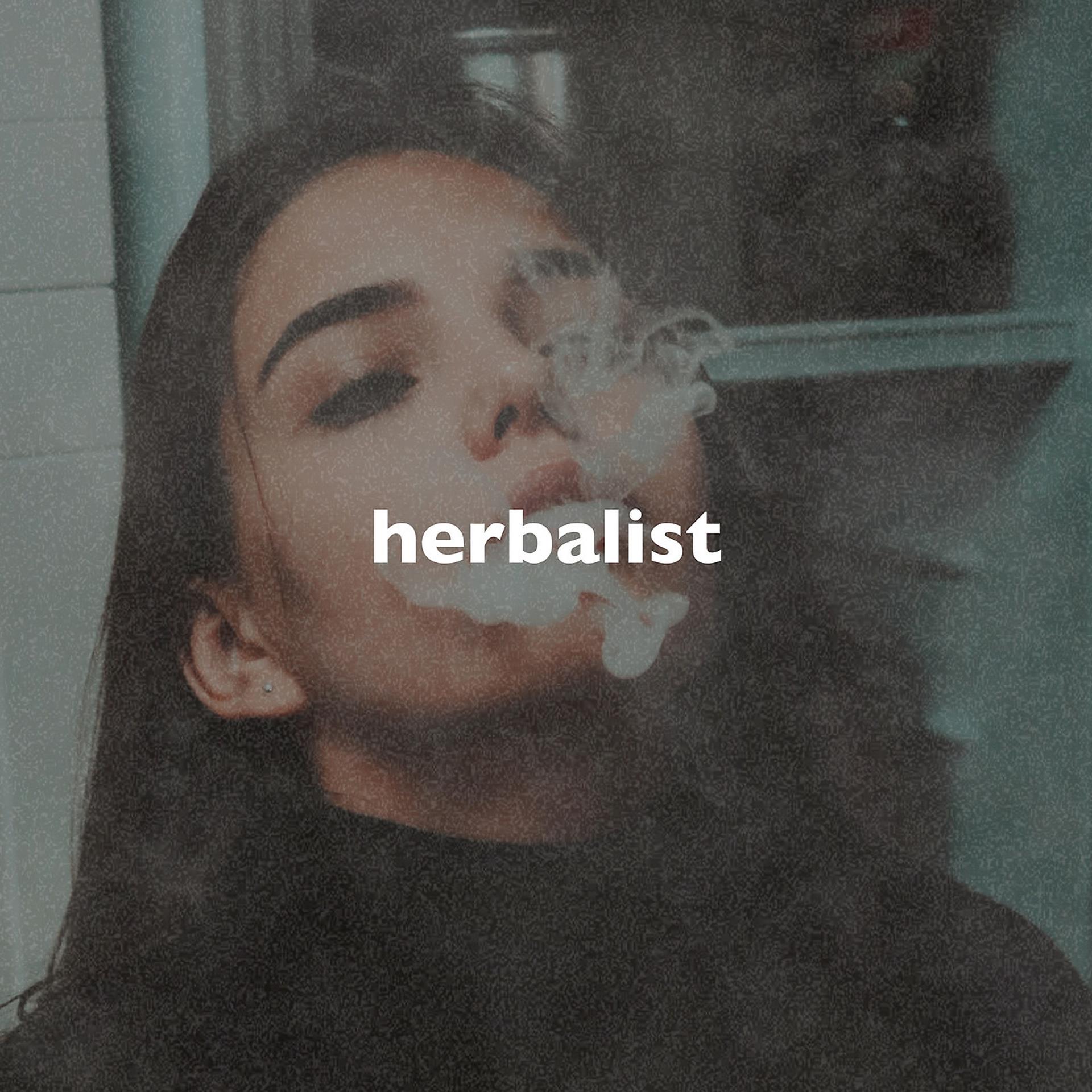 Постер альбома Herbalist (Slowed + Reverb)