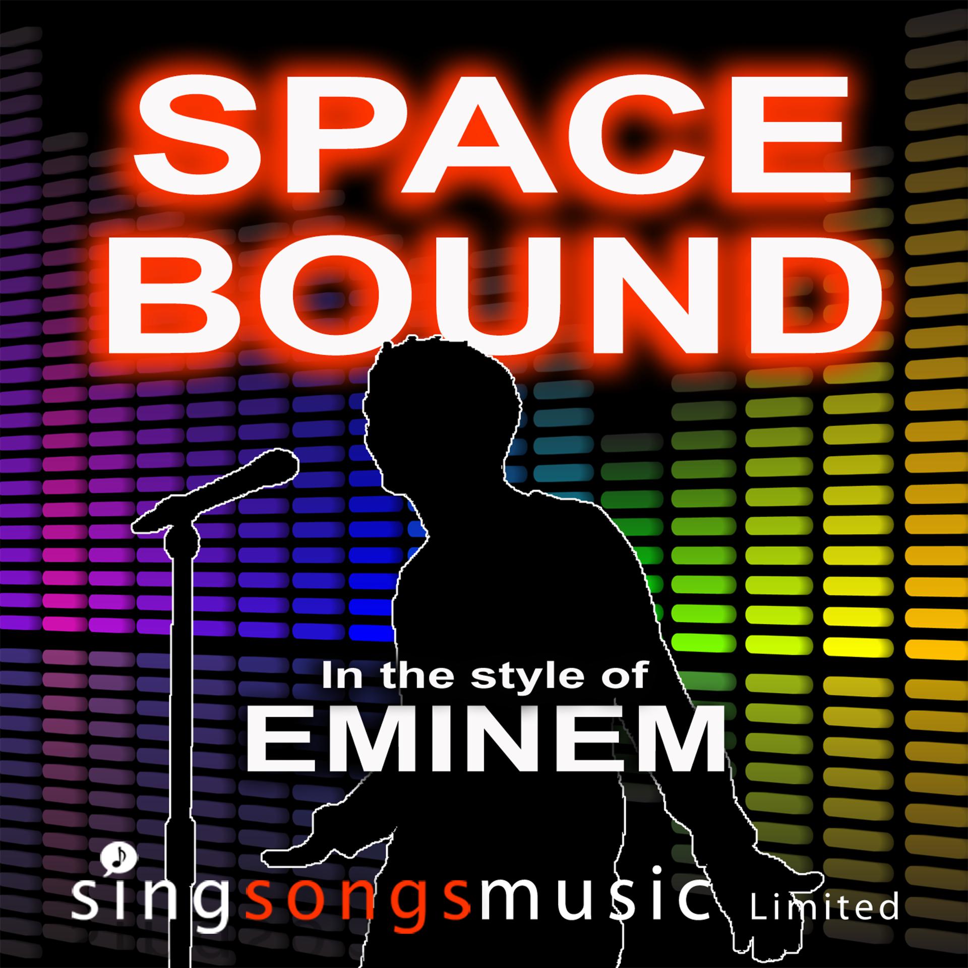 Постер альбома Space Bound (Clean) (In the style of Eminem)
