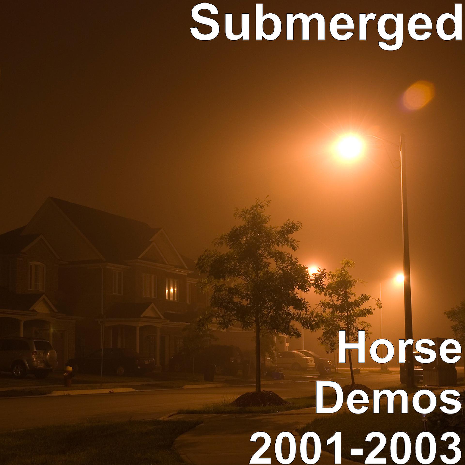Постер альбома Horse (Demos 2001-2003)