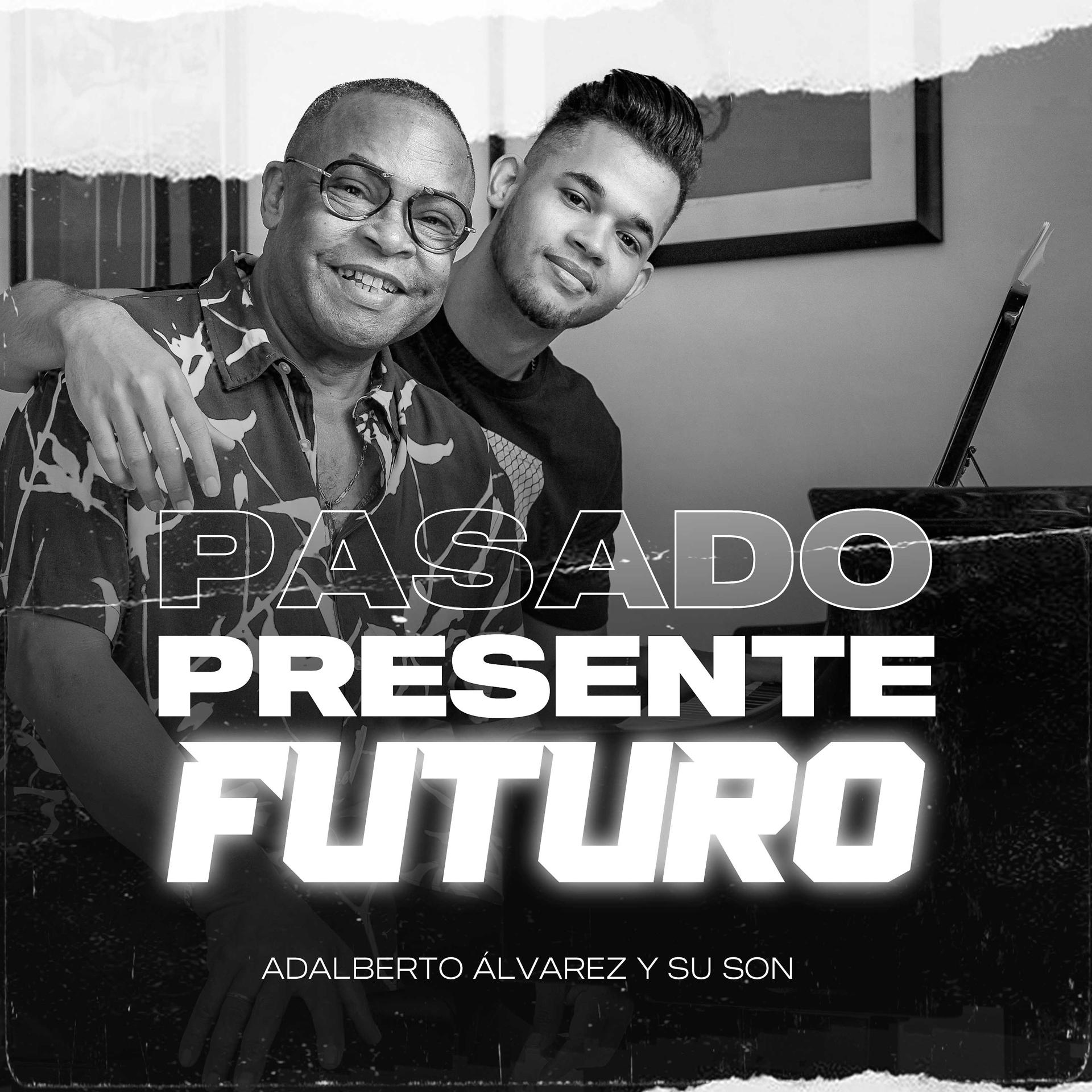 Постер альбома Pasado, Presente y Futuro