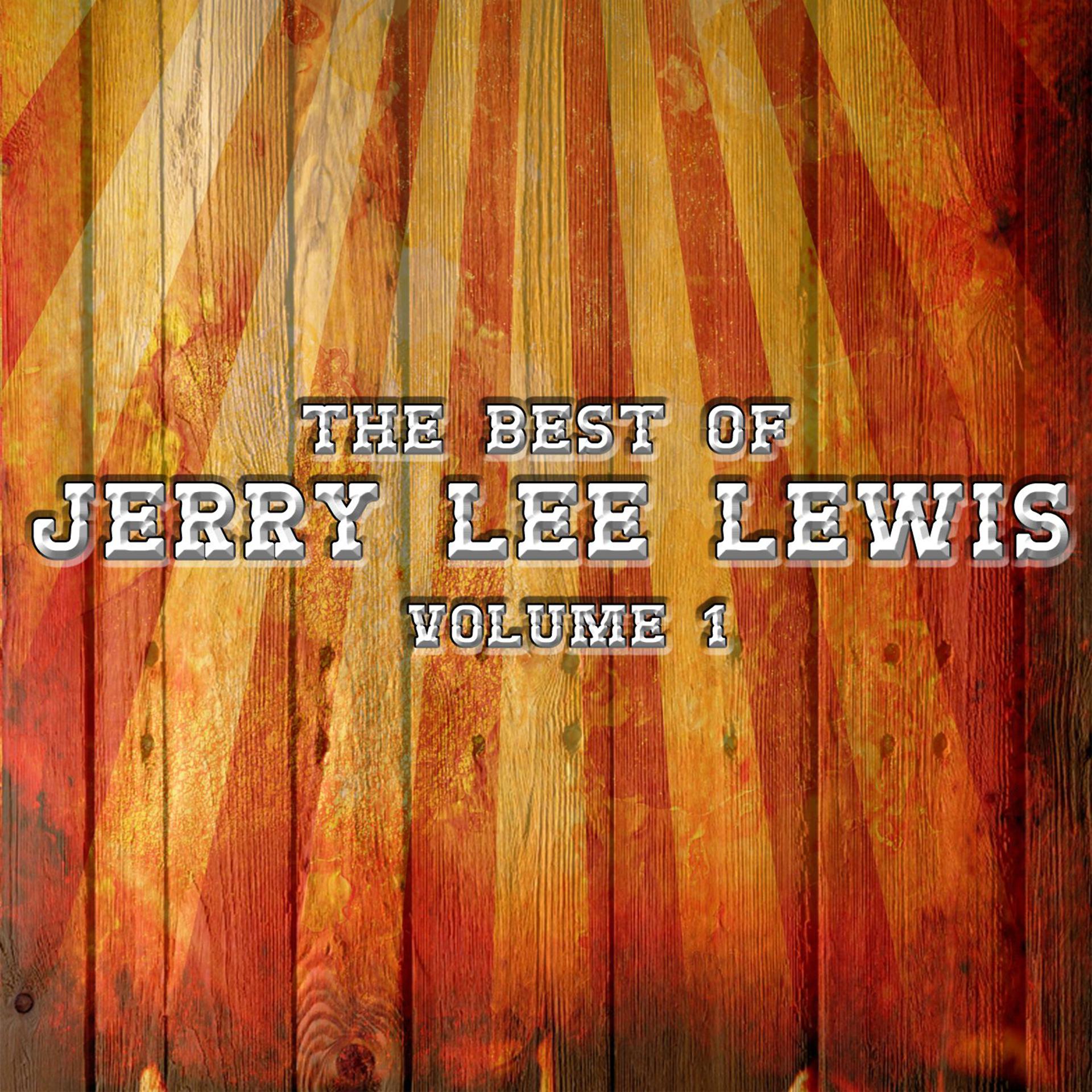 Постер альбома The Best Of Jerry Lee Lewis Volume 1
