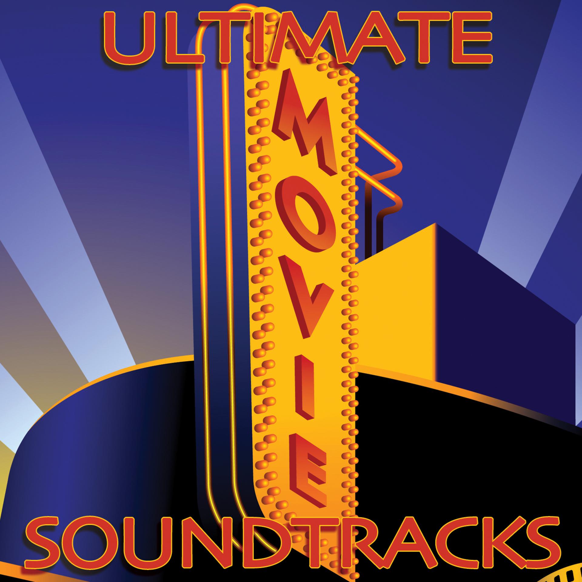 Постер альбома The Ultimate Movie Soundtrack (Re-Recorded / Remastered Versions)