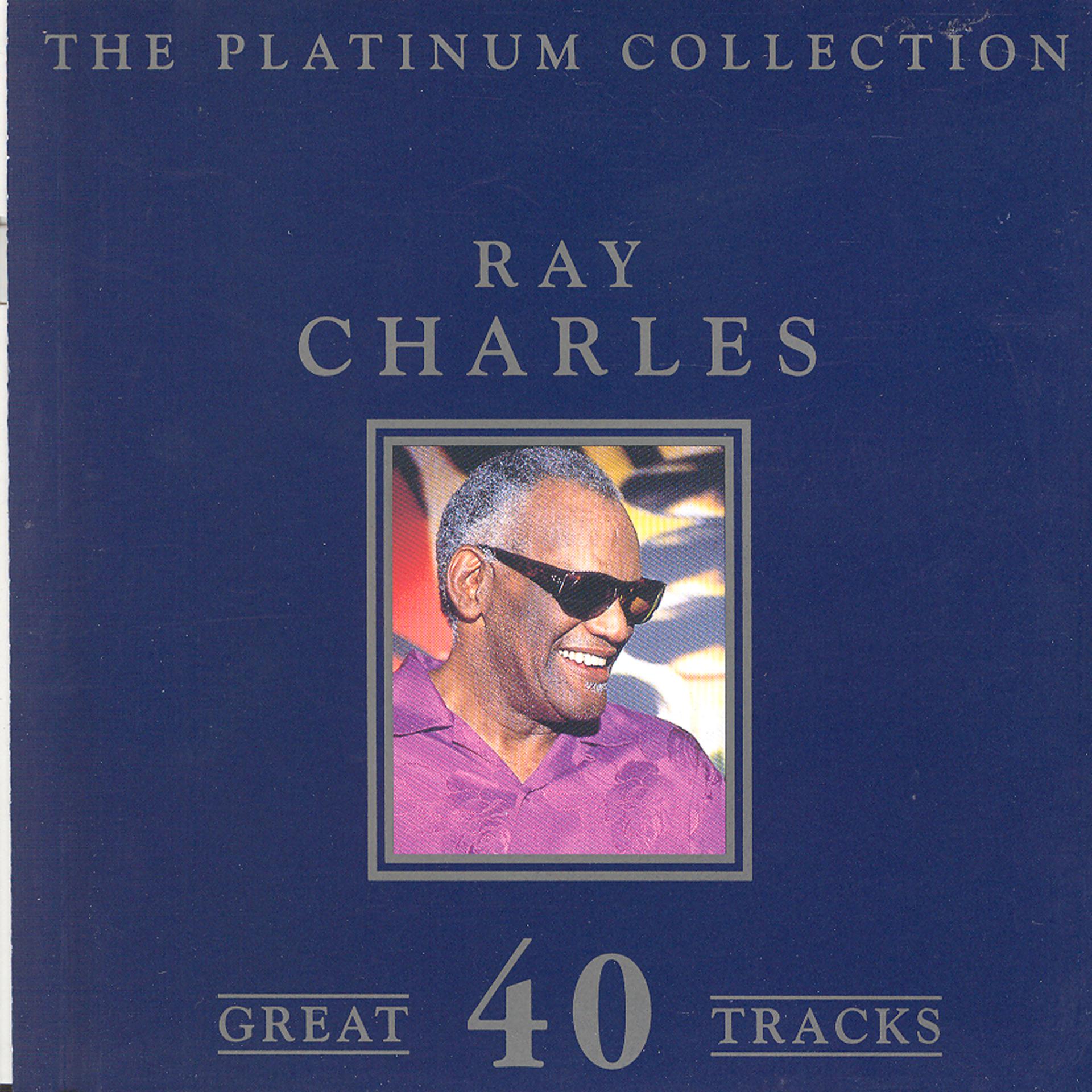 Постер альбома The Platinum Collection - Ray Charles
