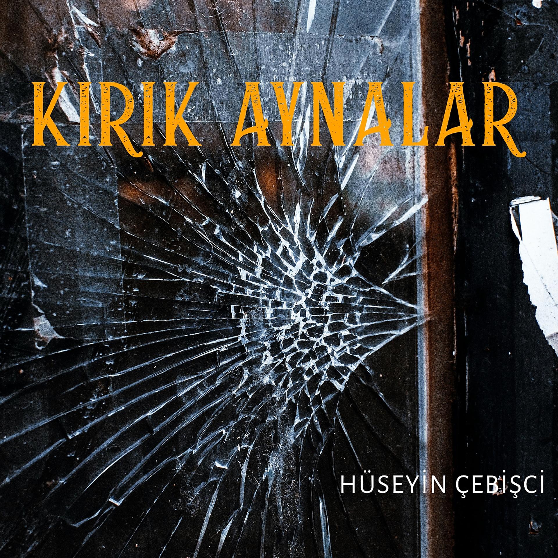 Постер альбома Kırık Aynalar