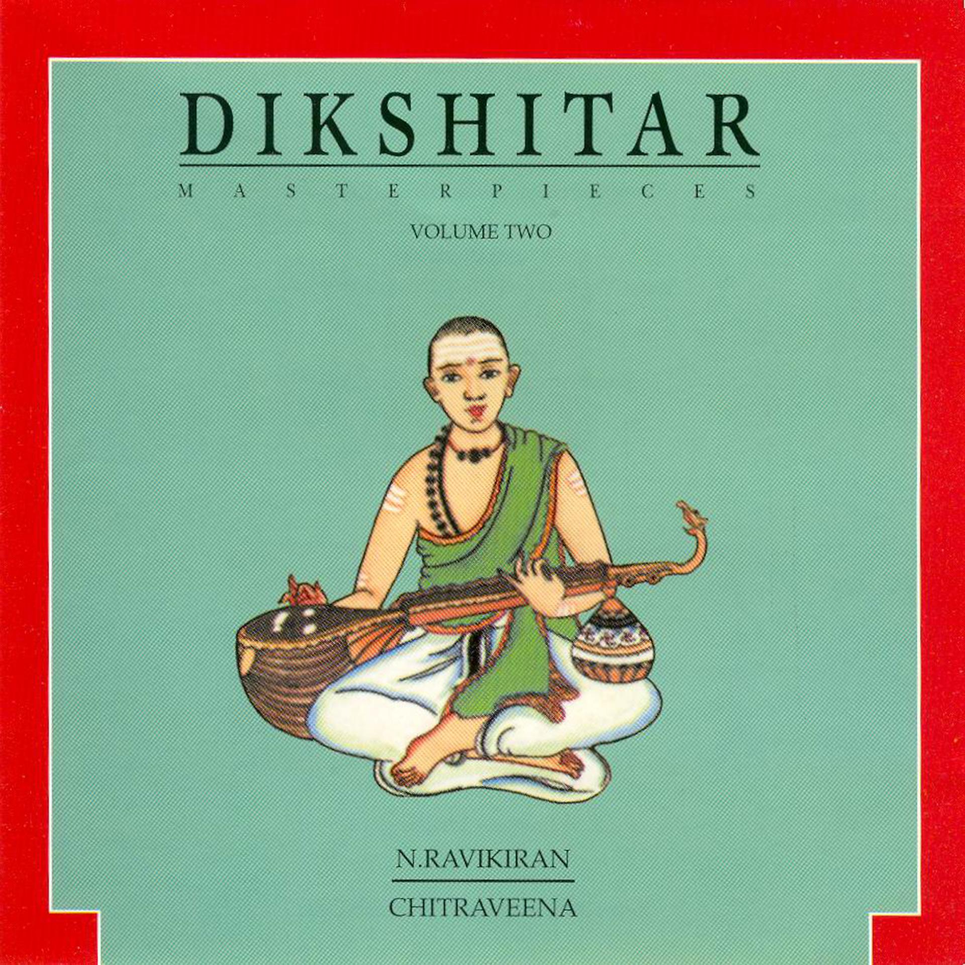 Постер альбома Dikshitar Masterpieces
