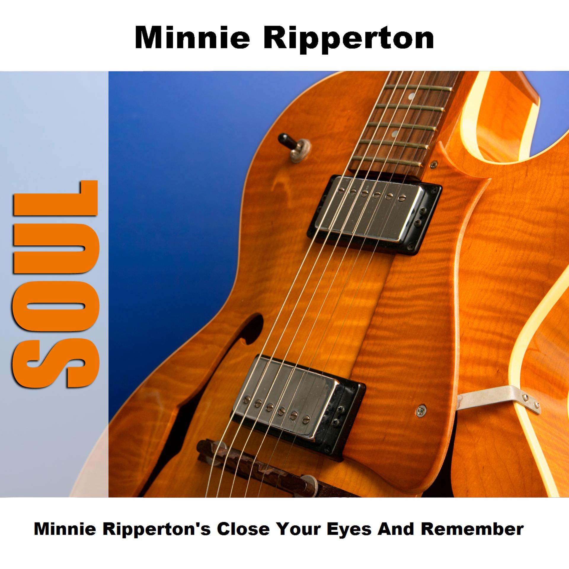 Постер альбома Minnie Ripperton's Close Your Eyes And Remember