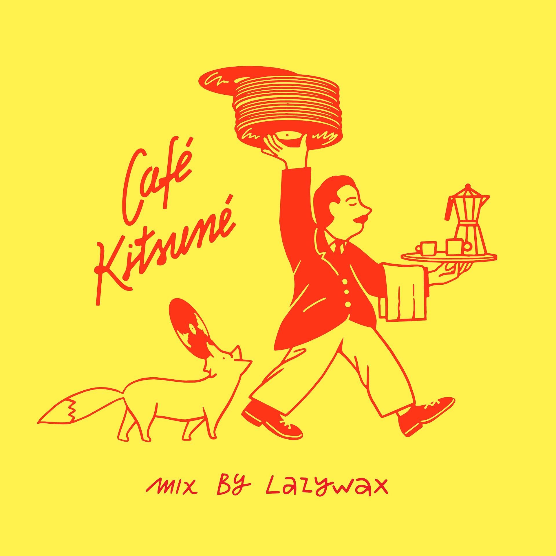 Постер альбома Café Kitsuné Mix by Lazywax