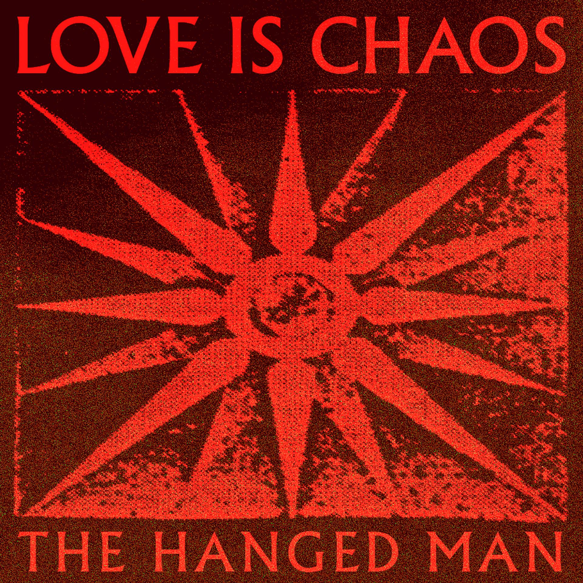 Постер альбома Love Is Chaos
