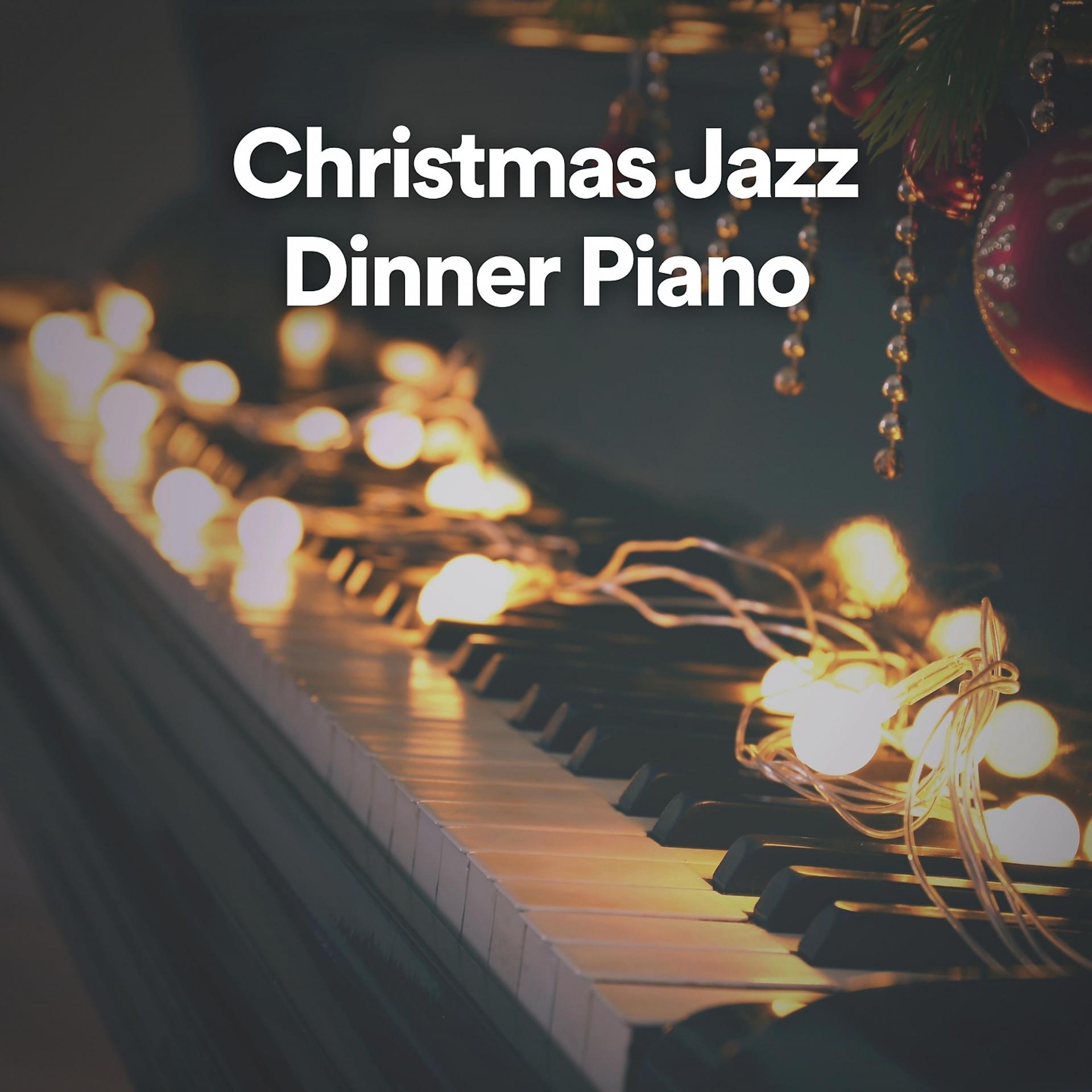Постер альбома Christmas Jazz Dinner Piano
