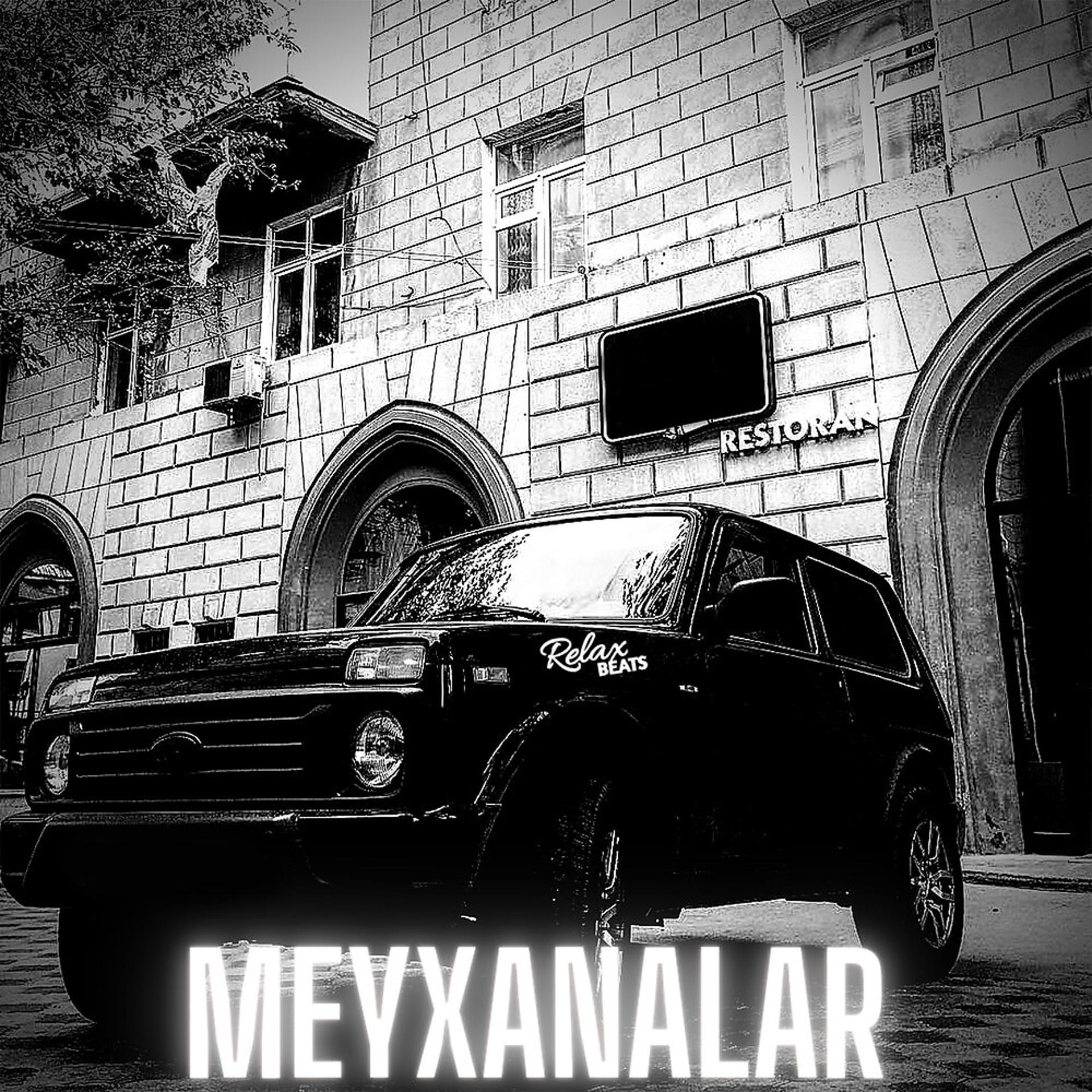 Постер альбома Meyxanalar