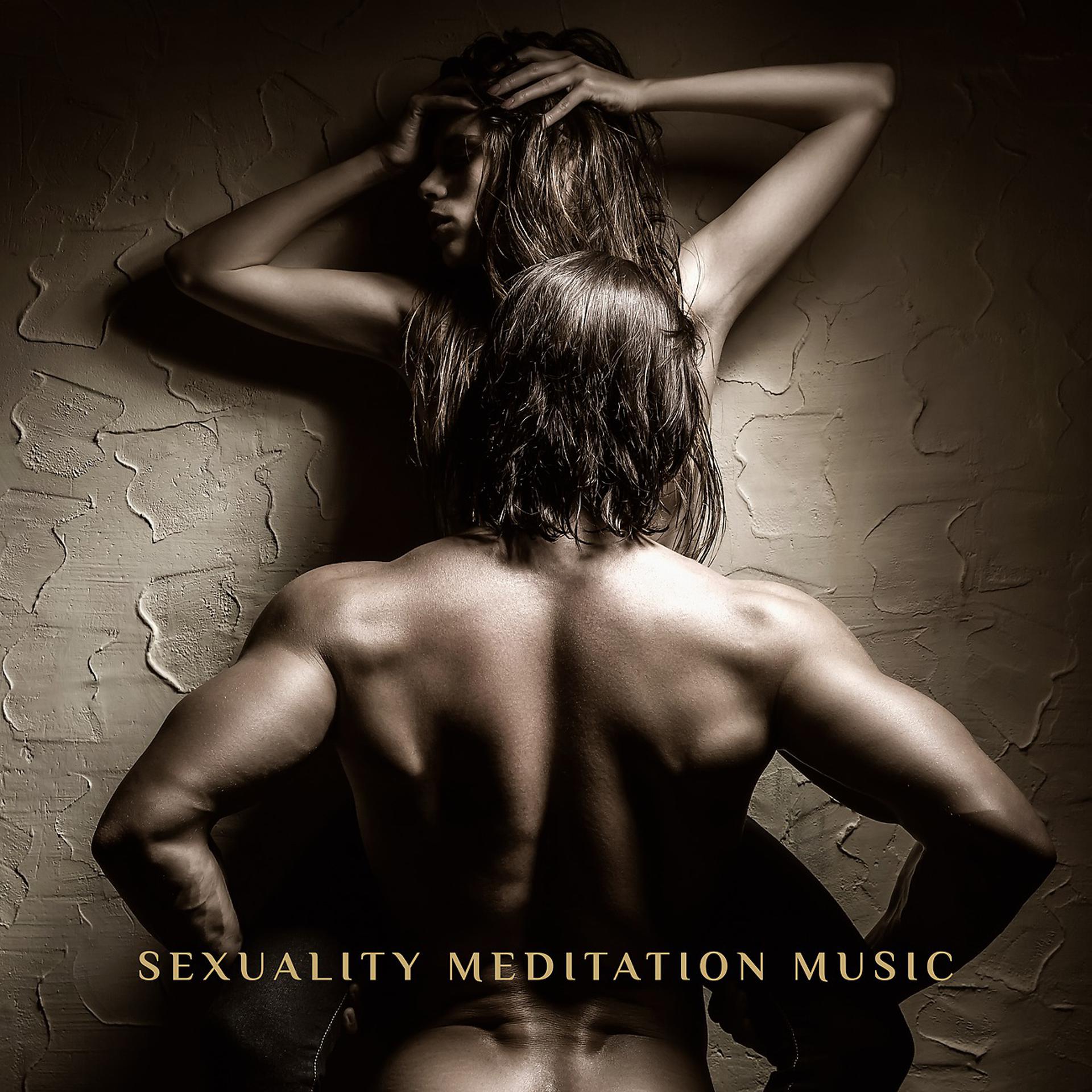 Постер альбома Sexuality Meditation Music