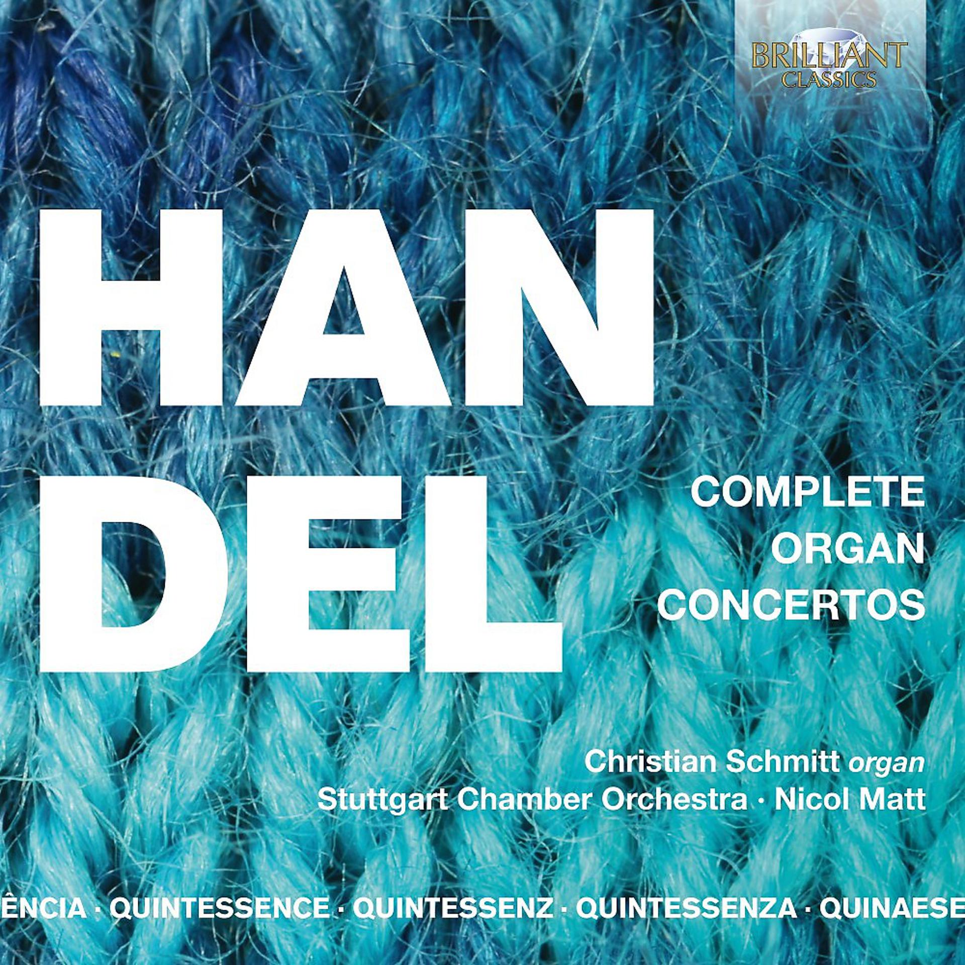 Постер альбома Quintessence Handel: Complete Organ Concertos