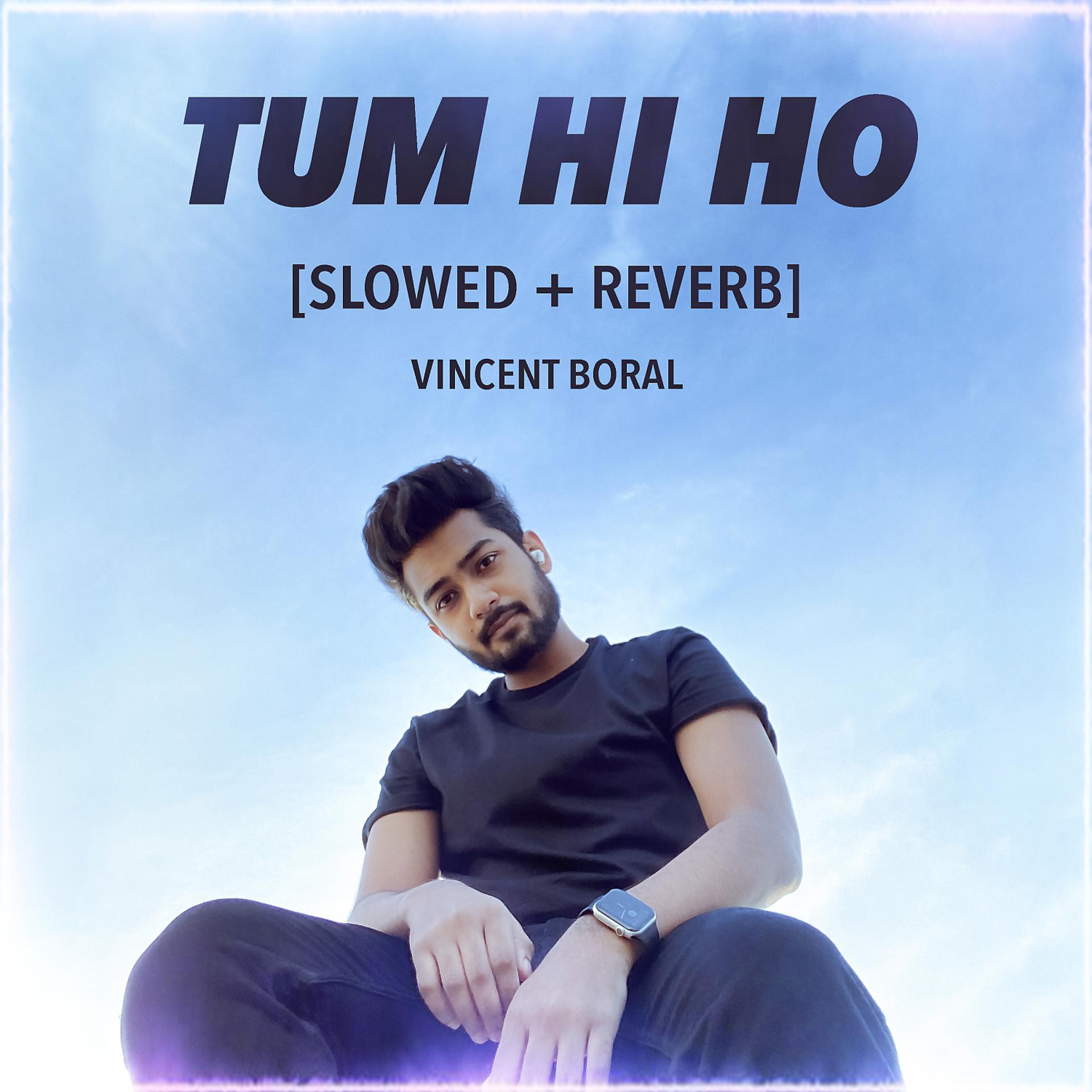 Постер альбома Tum Hi Ho Slowed & Reverb