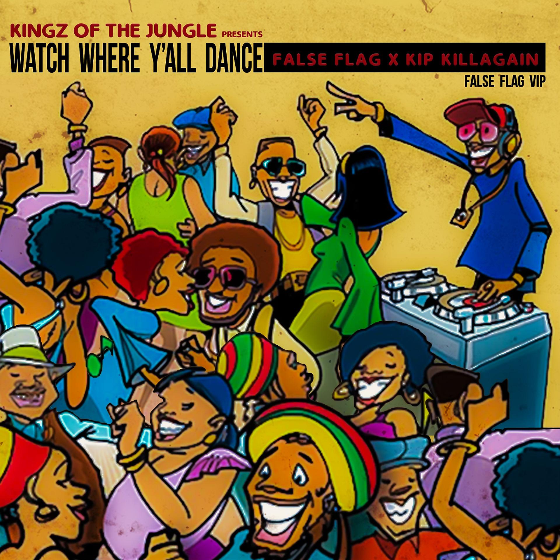 Постер альбома Watch Where Y'all Dance