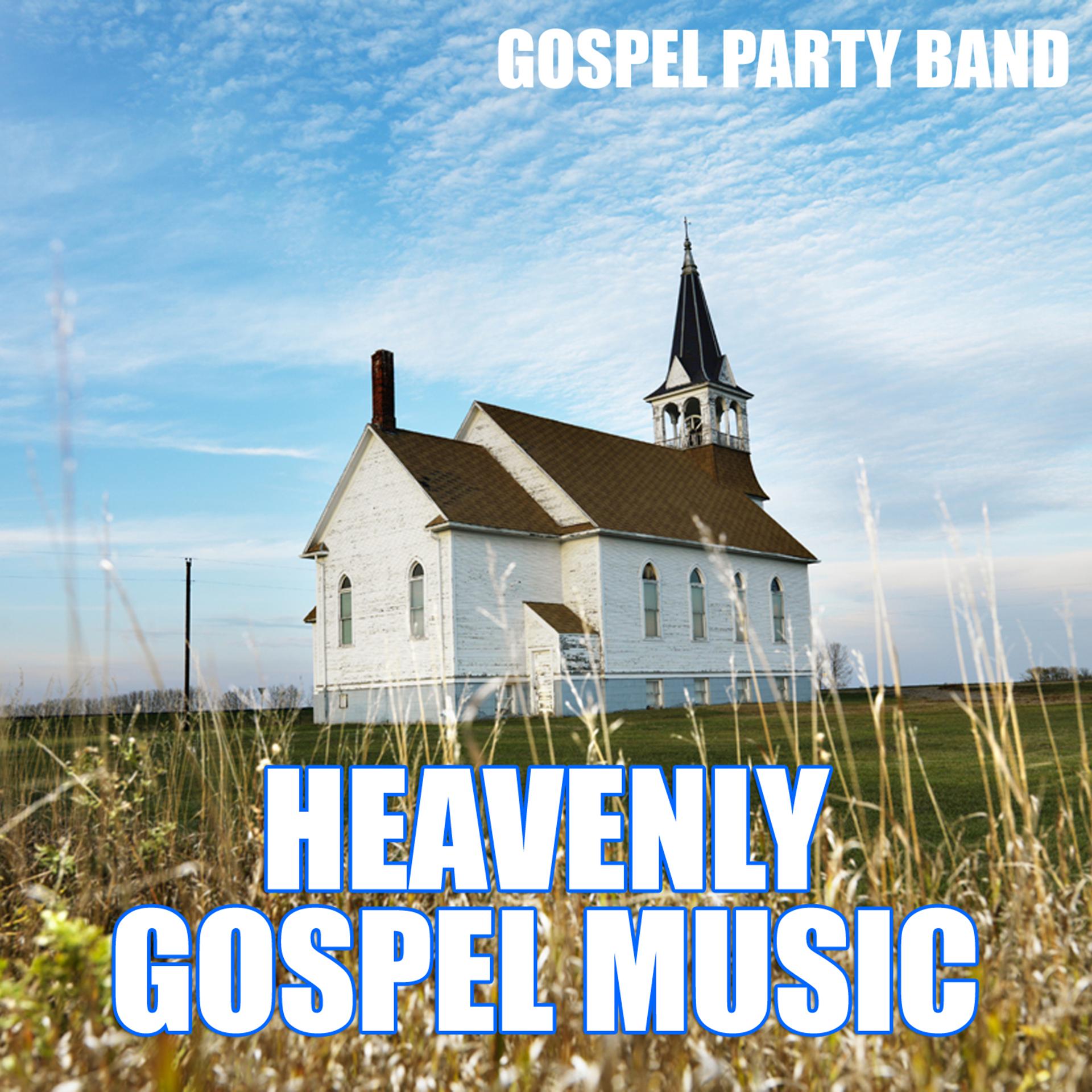 Постер альбома Heavenly Gospel Music