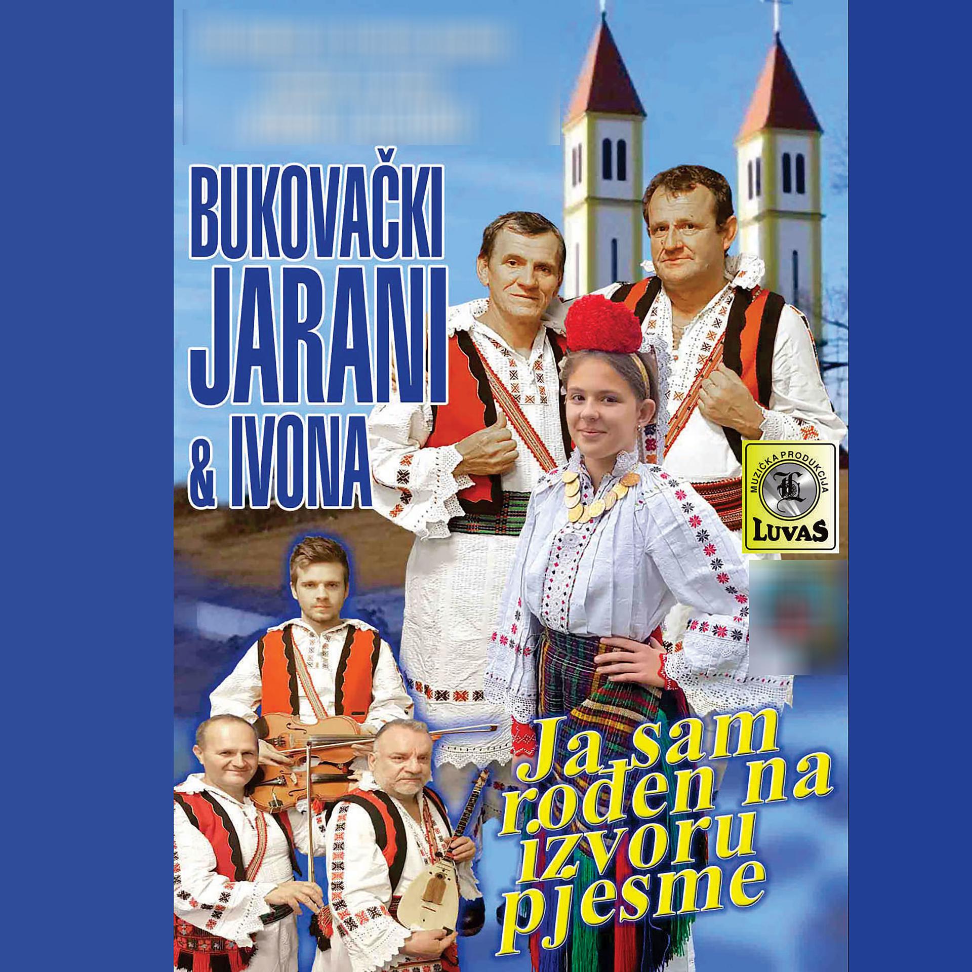 Постер альбома Ja Sam Rođen Na Izvoru Pjesme