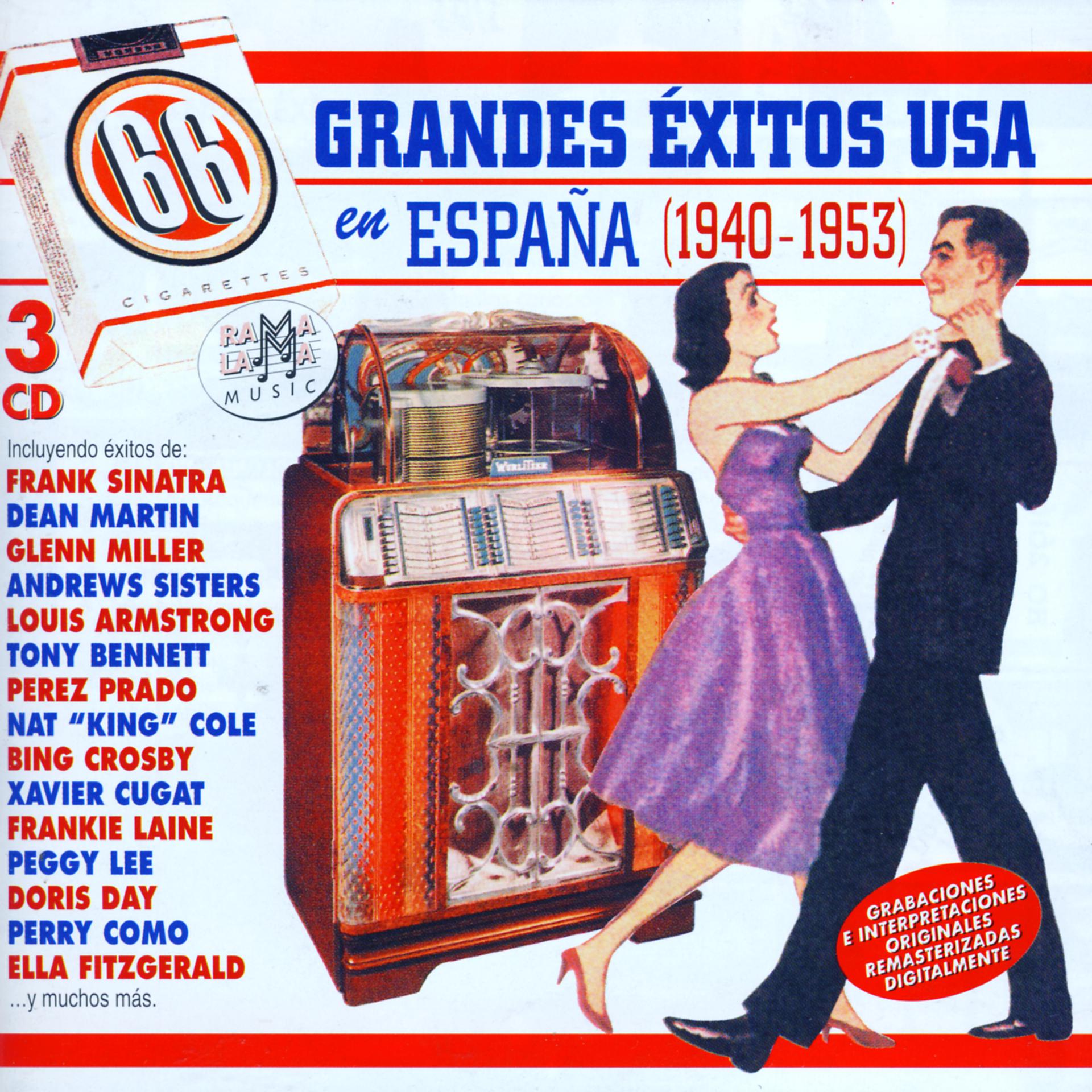 Постер альбома 66 Grandes Éxitos USA En España (1940-1953)