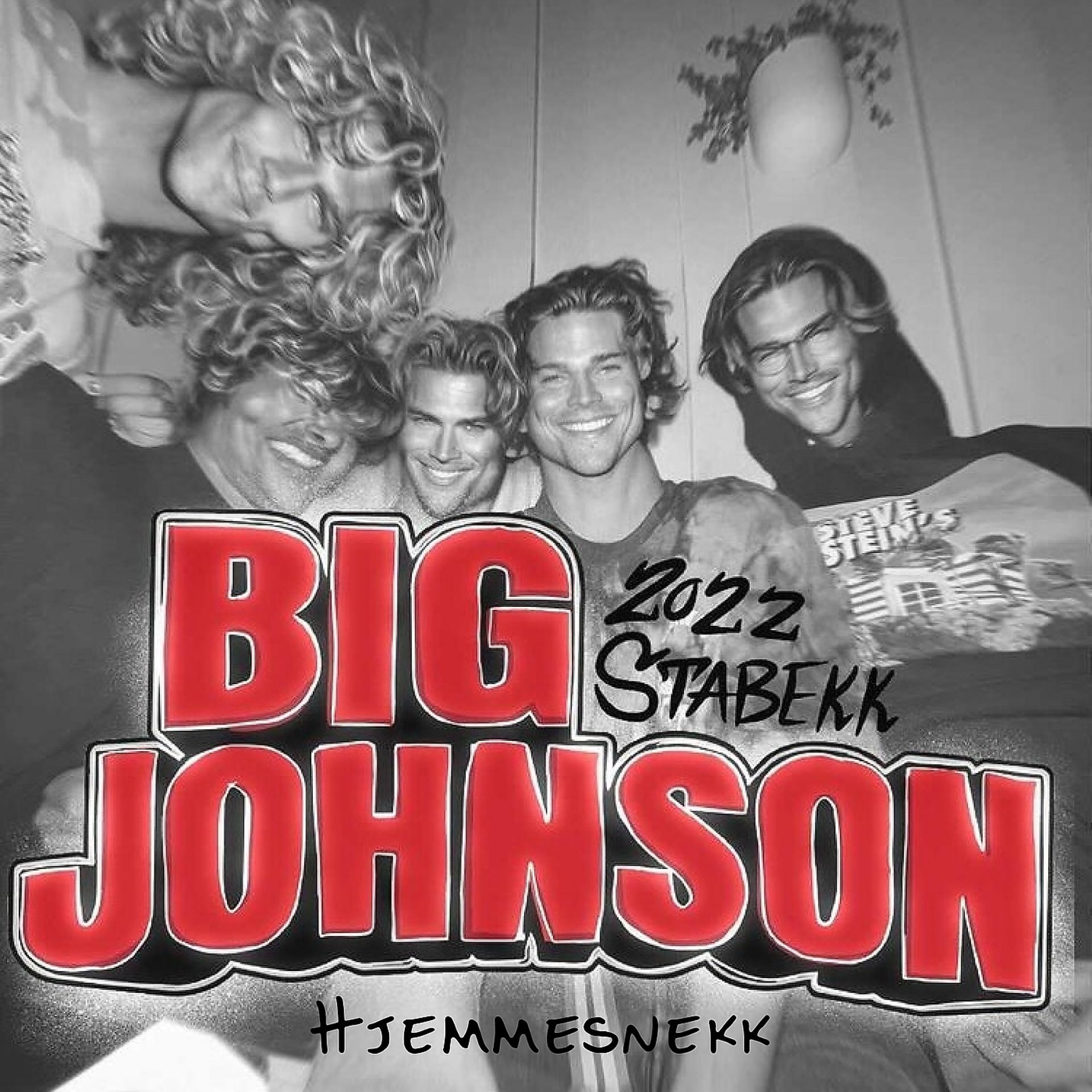 Постер альбома Big Johnson 2022 - Stabekk (Hjemmesnekk)