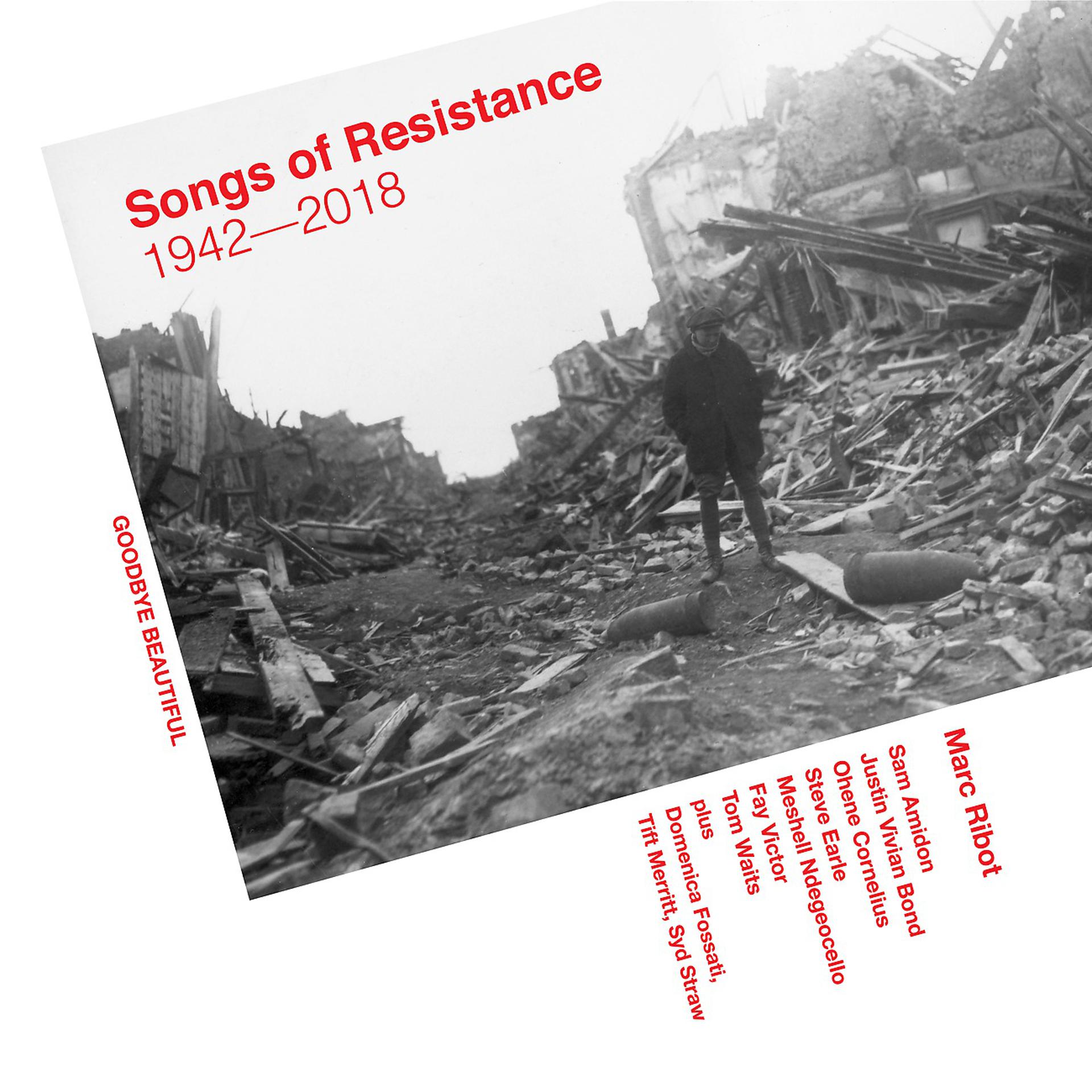 Постер альбома Songs Of Resistance 1942 - 2018