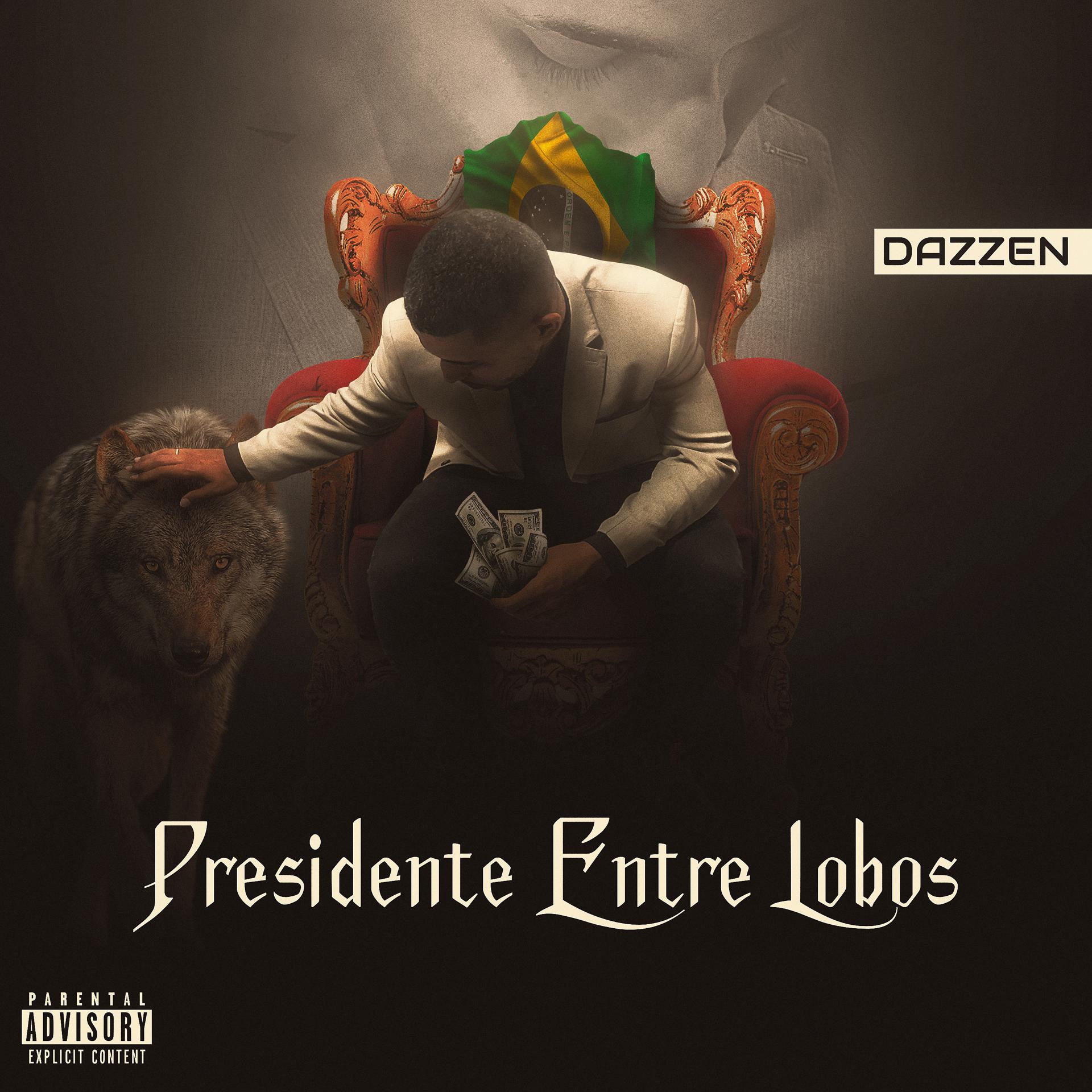 Постер альбома Presidente Entre Lobos