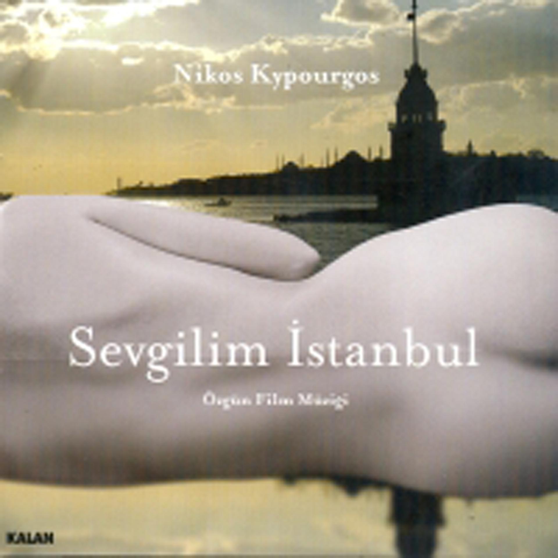 Постер альбома Sevgilim Istanbul (Orijinal Film Müzikleri)