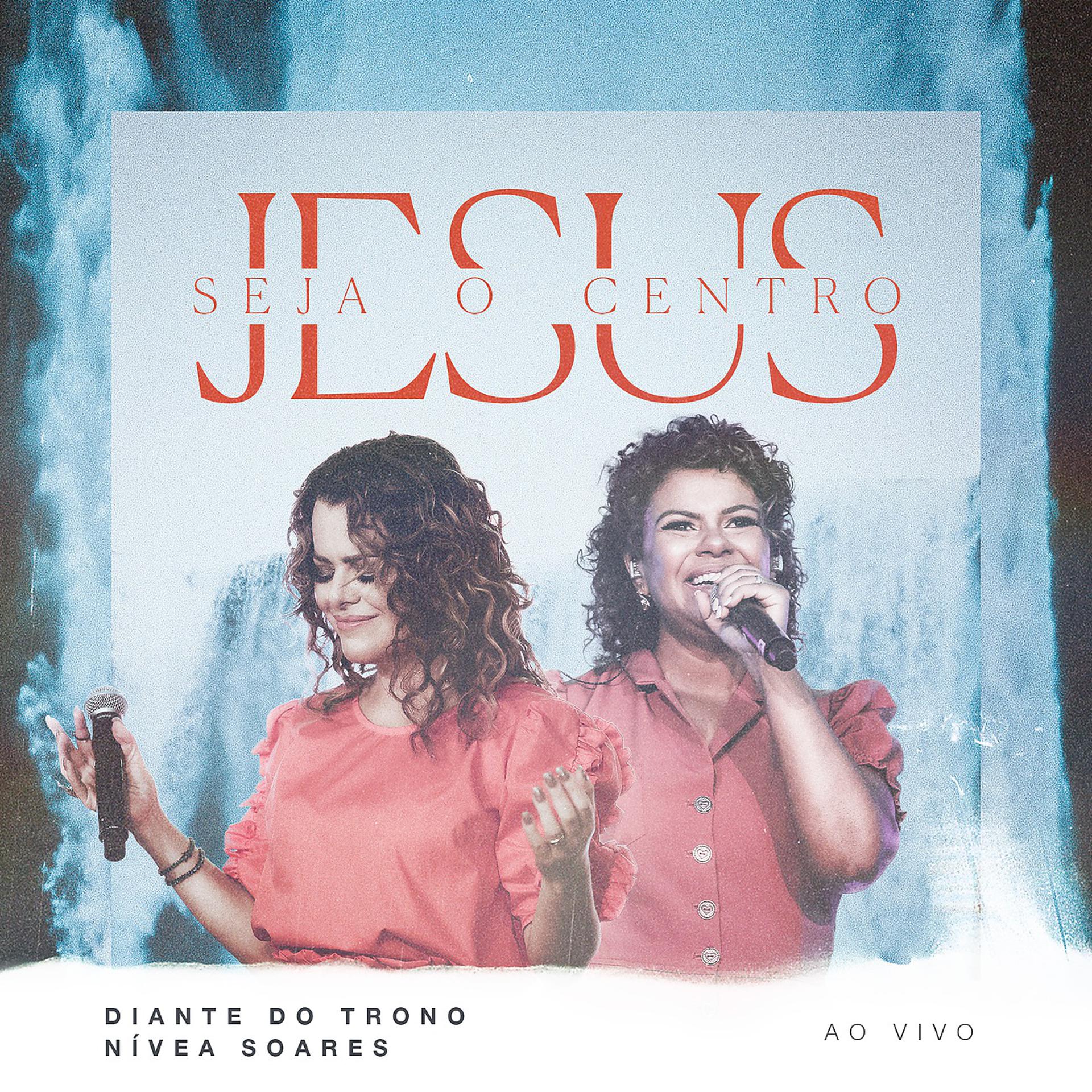 Постер альбома Seja o Centro / Jesus