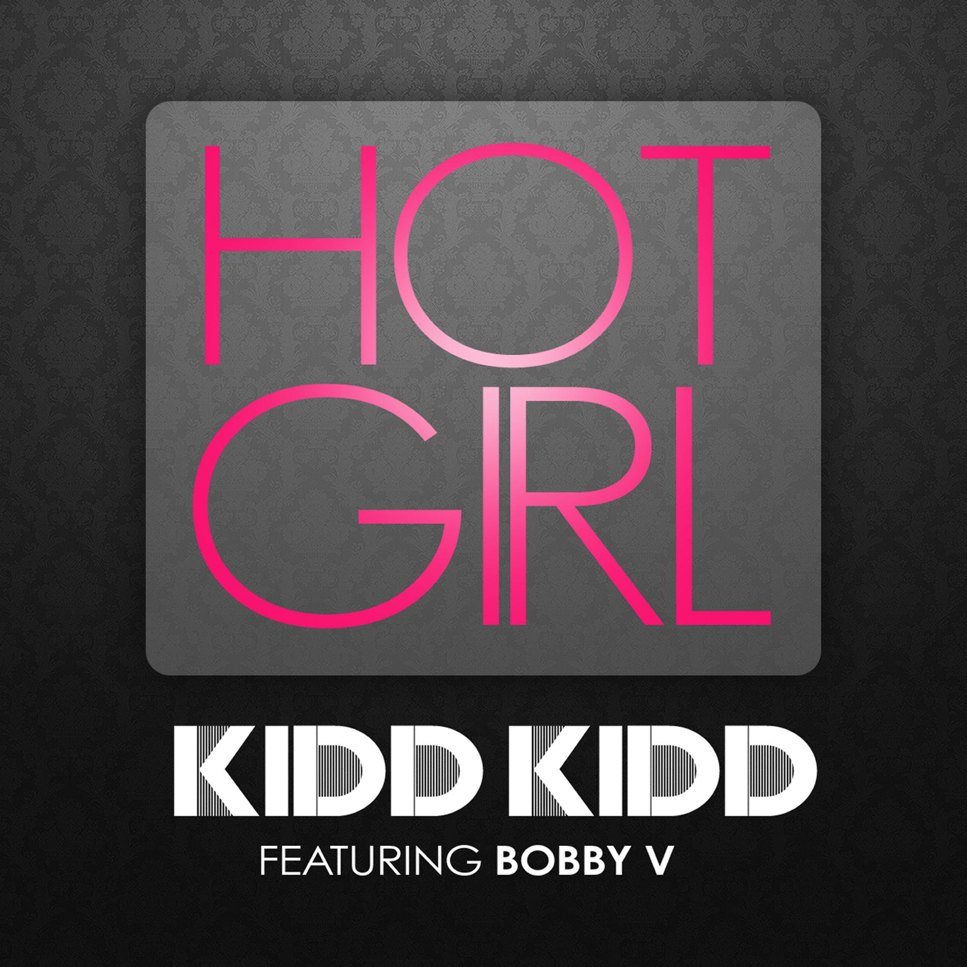 Постер альбома Hot Girl (feat. Bobby V.)