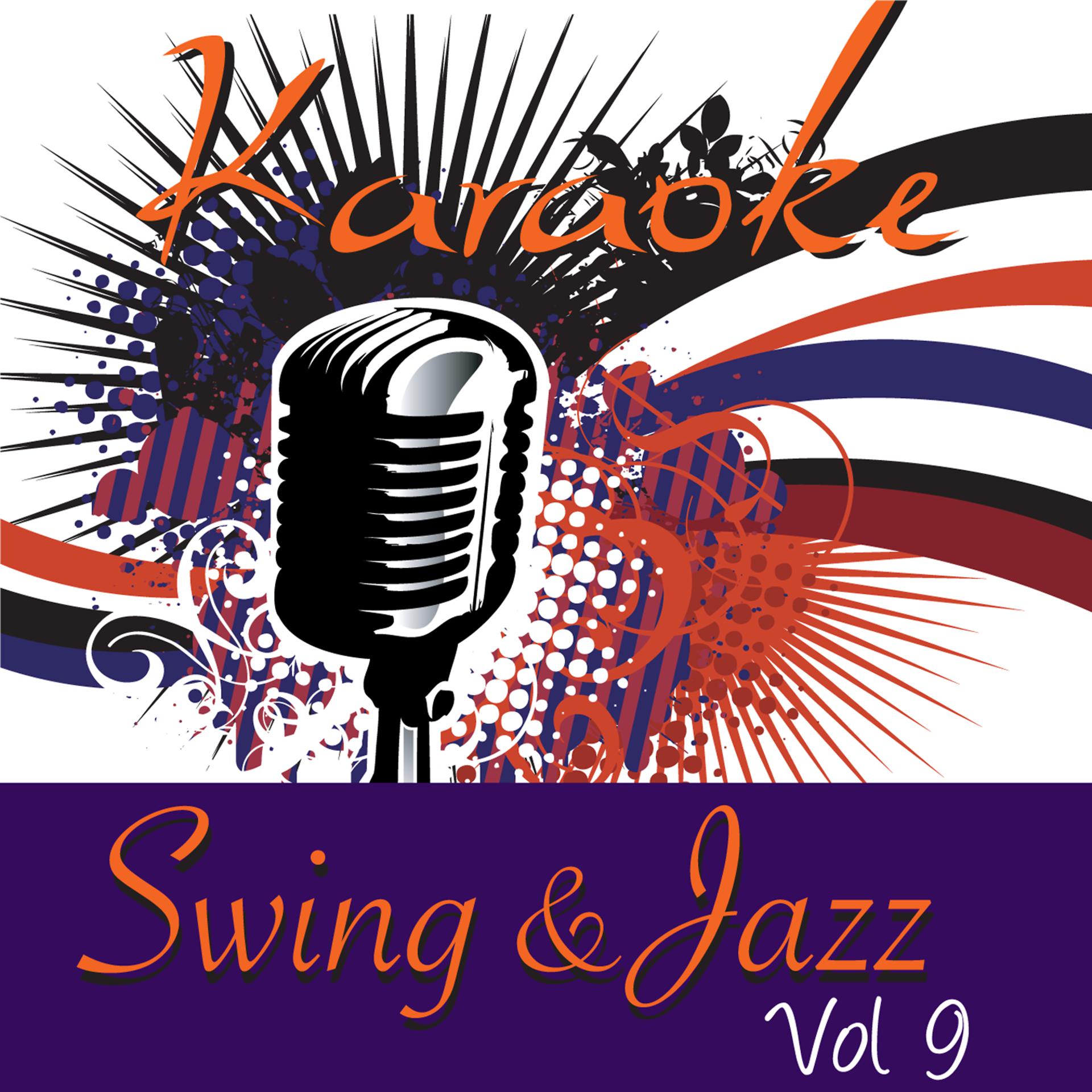 Постер альбома Karaoke - Swing & Jazz Vol.9