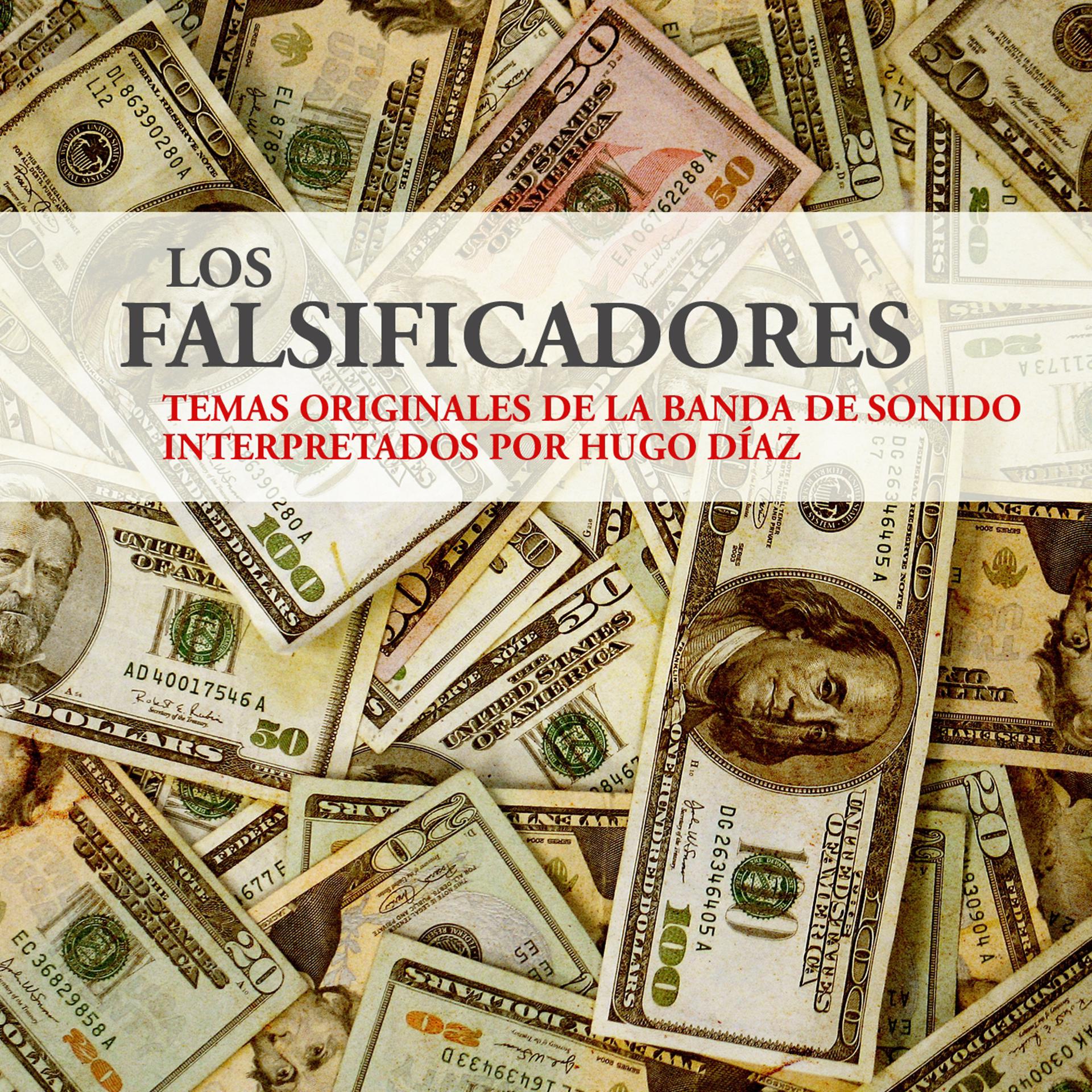 Постер альбома Los falsificadores, temas originales de la banda de sonido interpretados por Hugo Díaz