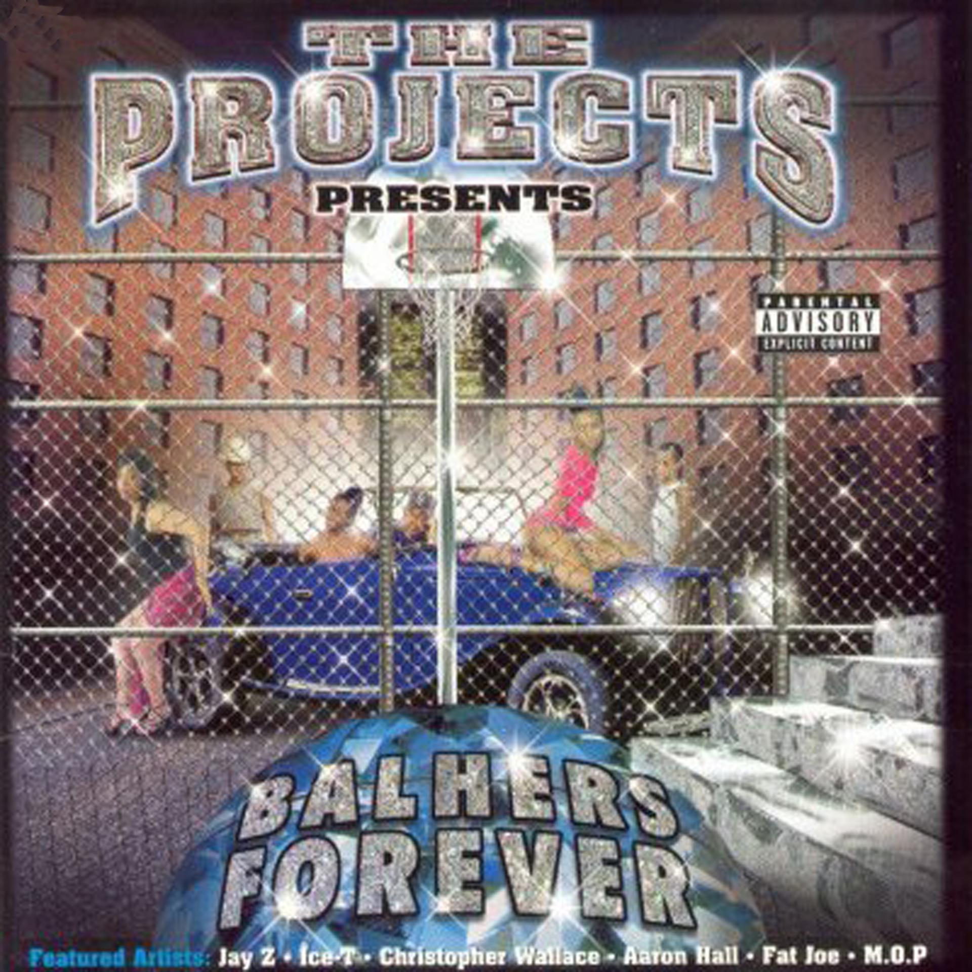 Постер альбома The Projects Presents: Balhers Forever