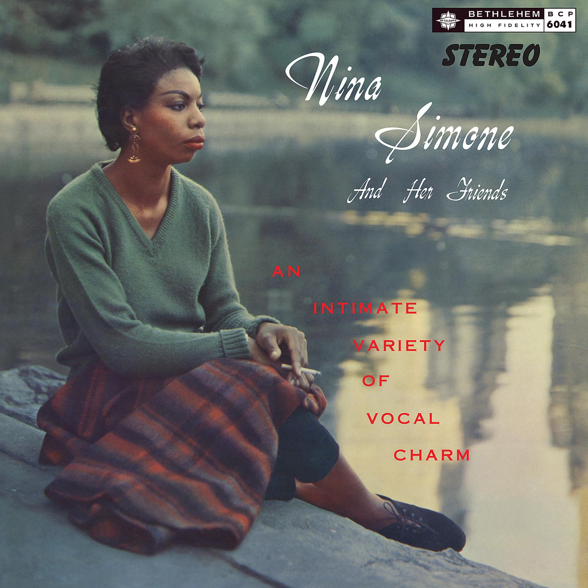 Постер альбома Nina Simone And Her Friends (2021 - Stereo Remaster)