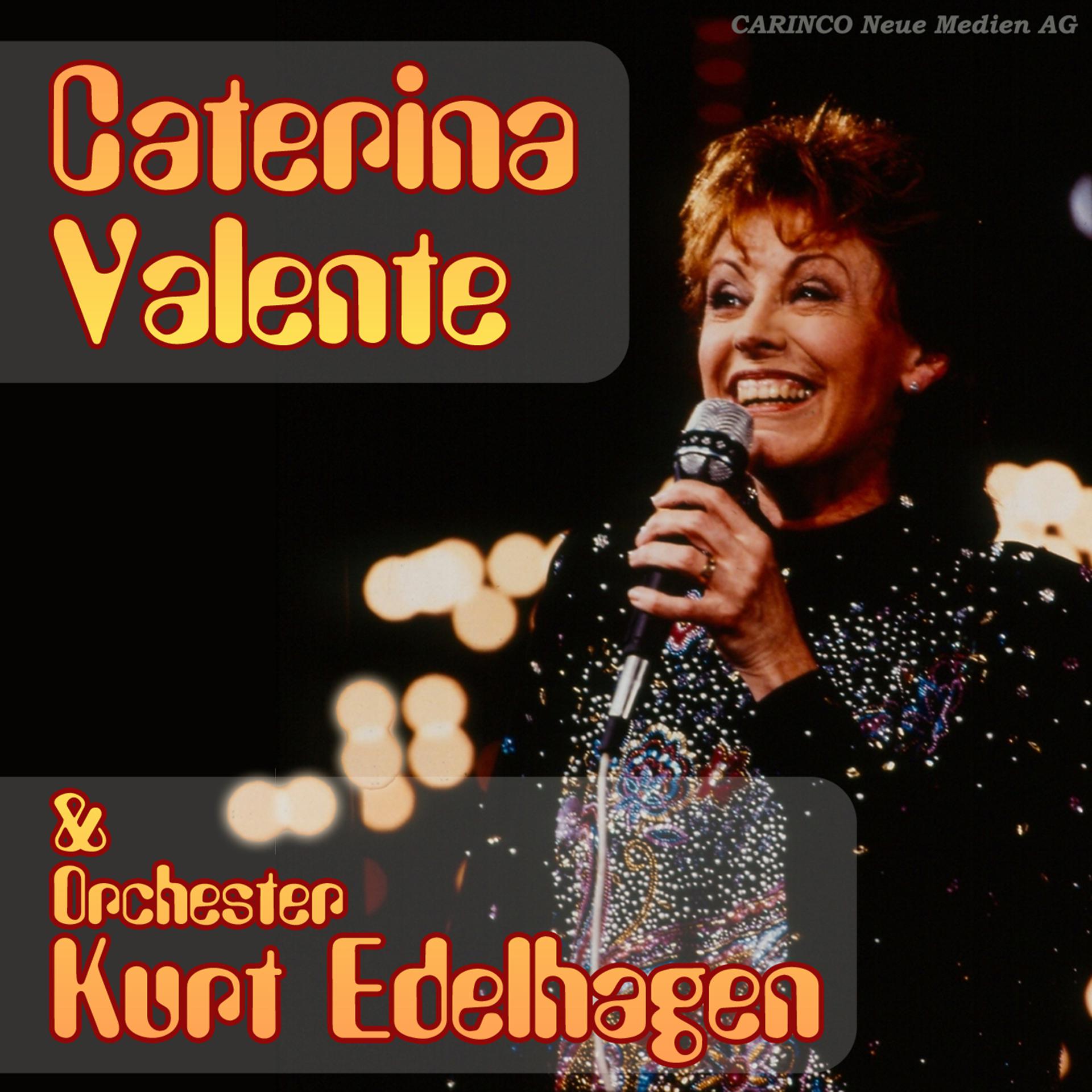 Постер альбома Caterina Valente & Orchester Kurt Edelhagen