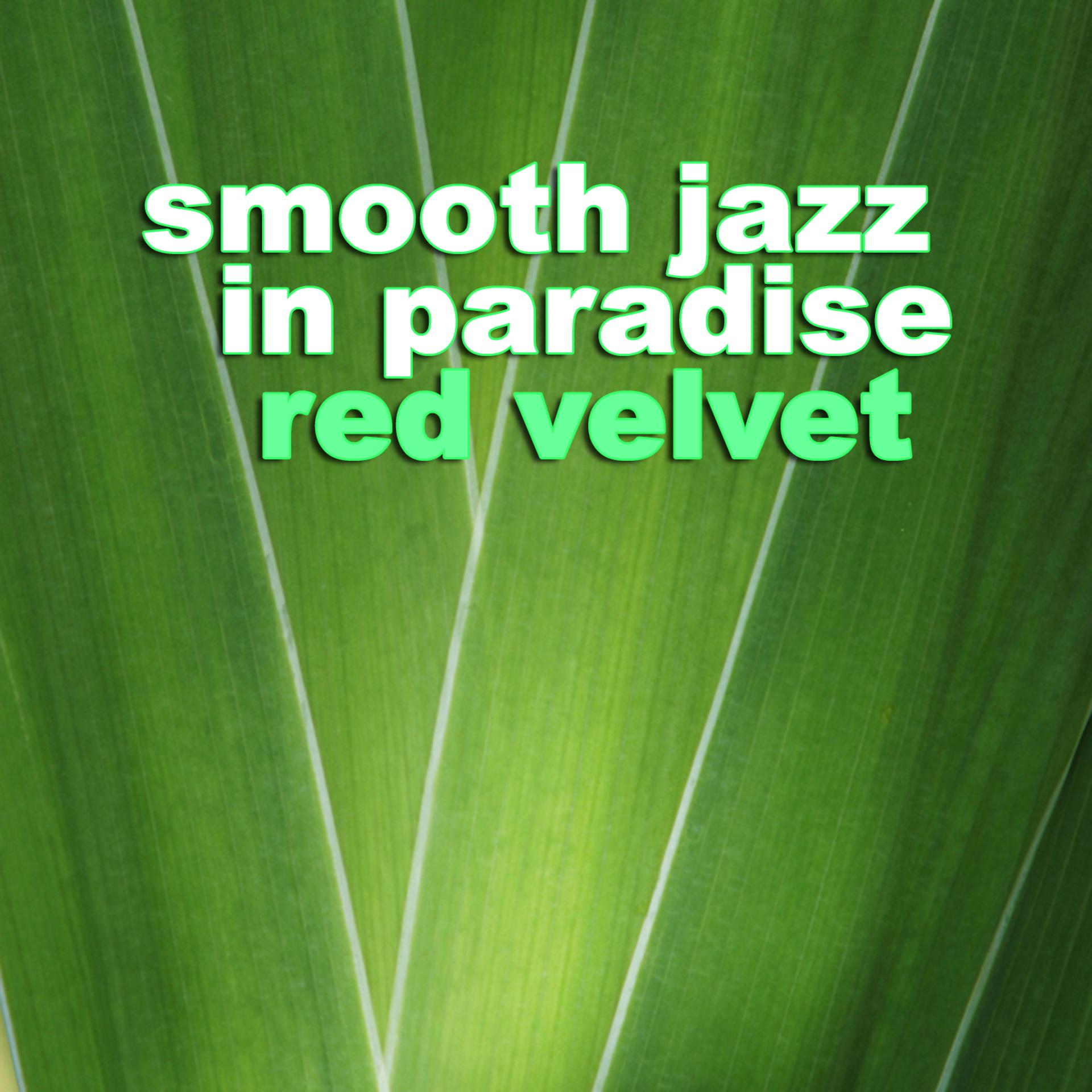 Постер альбома Smooth Jazz In Paradise