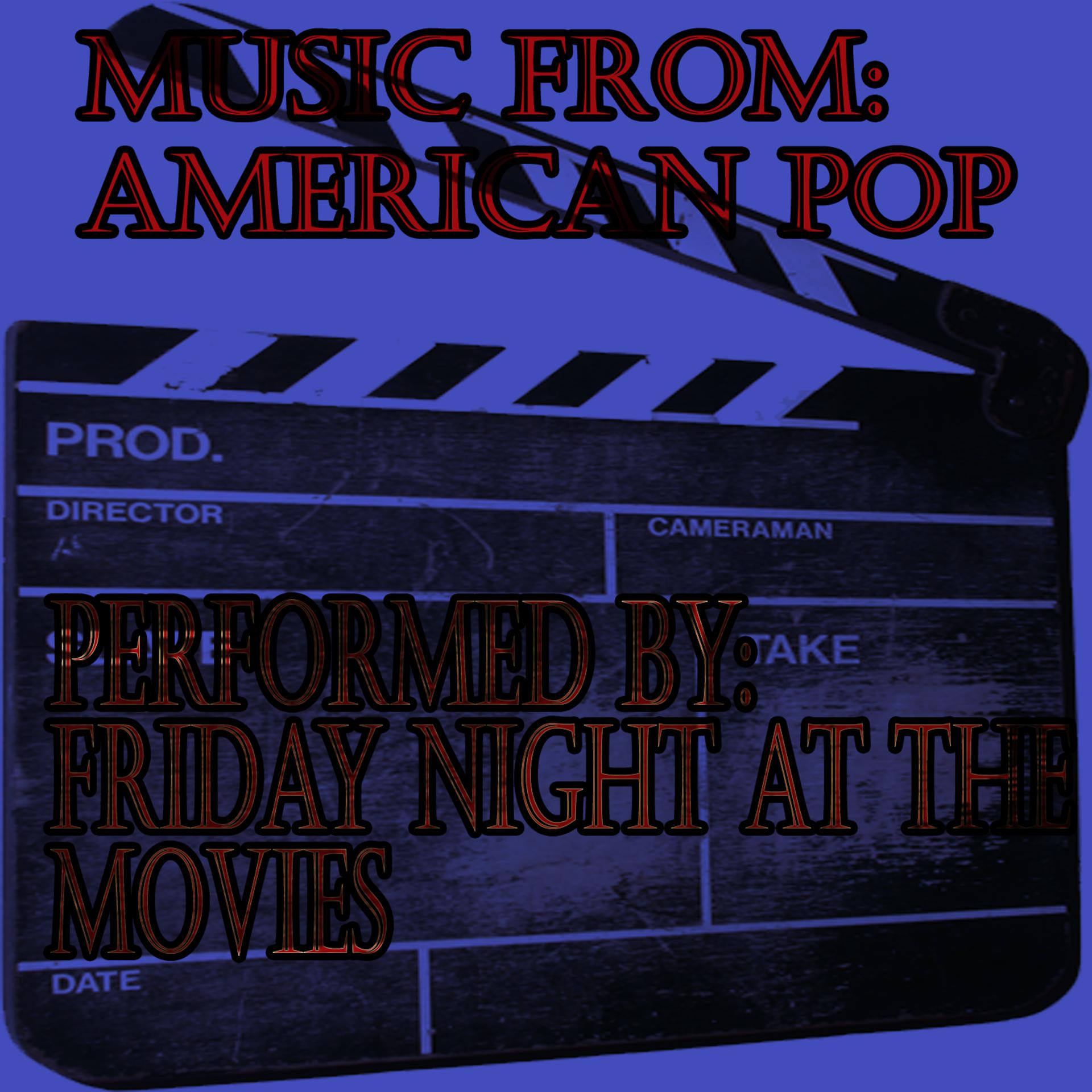 Постер альбома Music From: American Pop