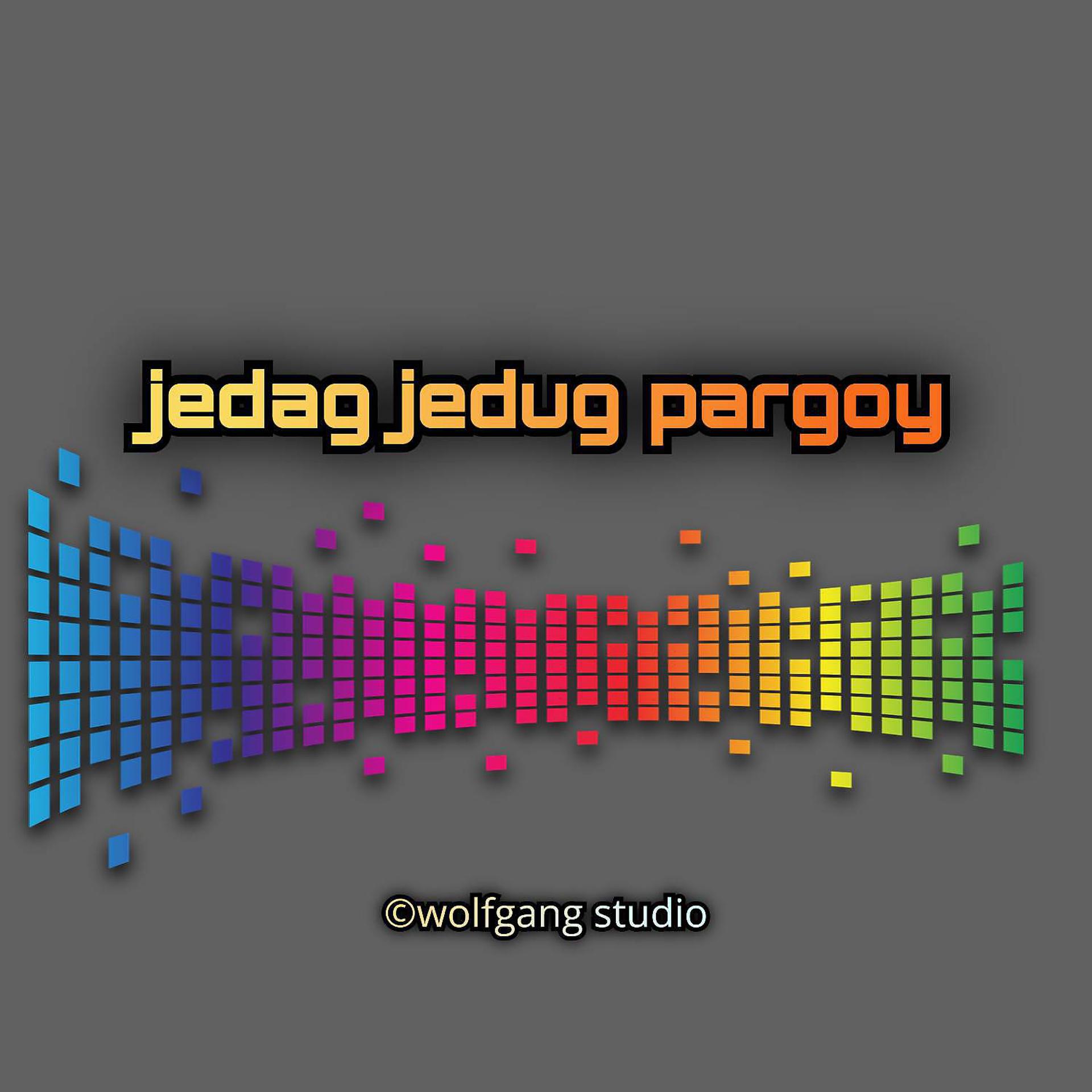 Постер альбома Jedag jedug pargoy