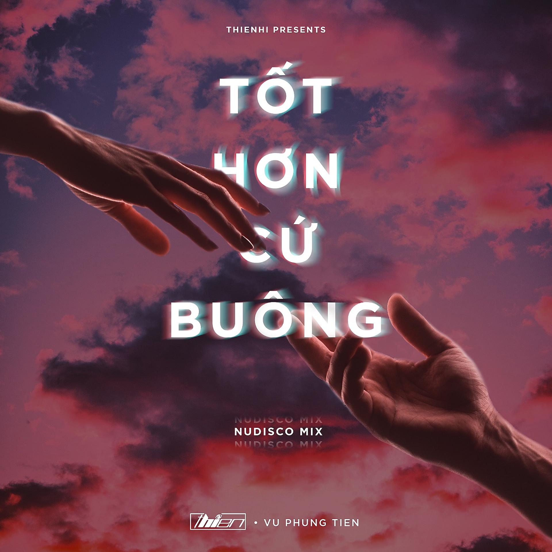 Постер альбома Tốt Hơn Cứ Buông