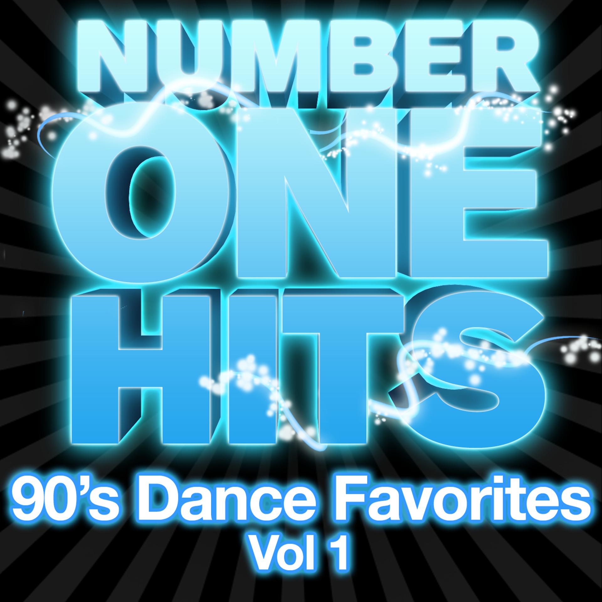 Постер альбома Number One Hits: 90s Dance Favorites Vol. 1