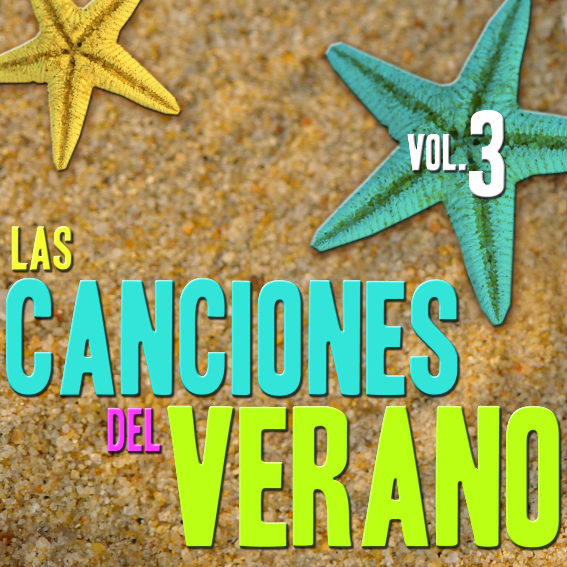 Постер альбома Las Canciones del Verano  Vol.3