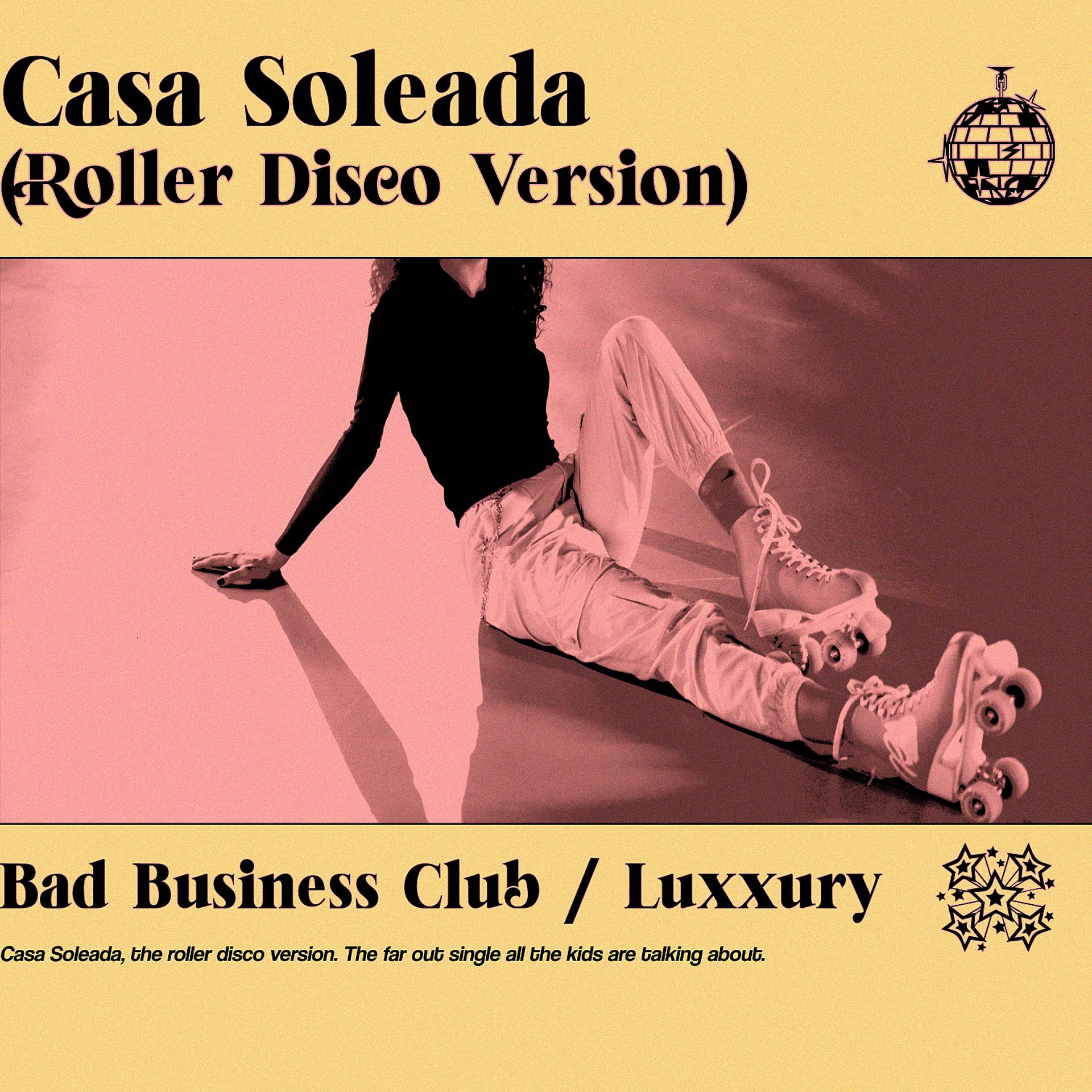 Постер альбома Casa Soleada (Roller Disco Version)